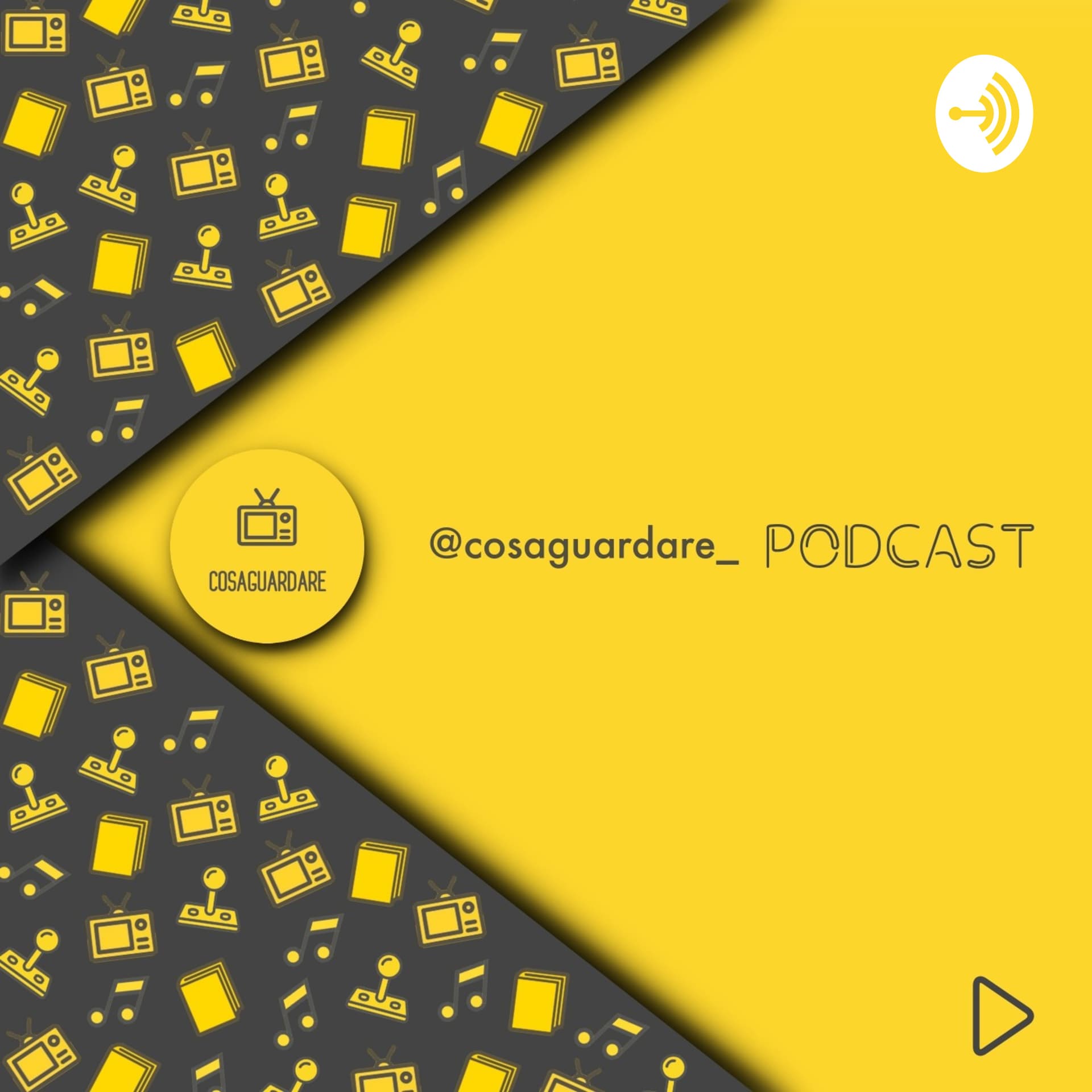 Cosaguardare - Podcasts