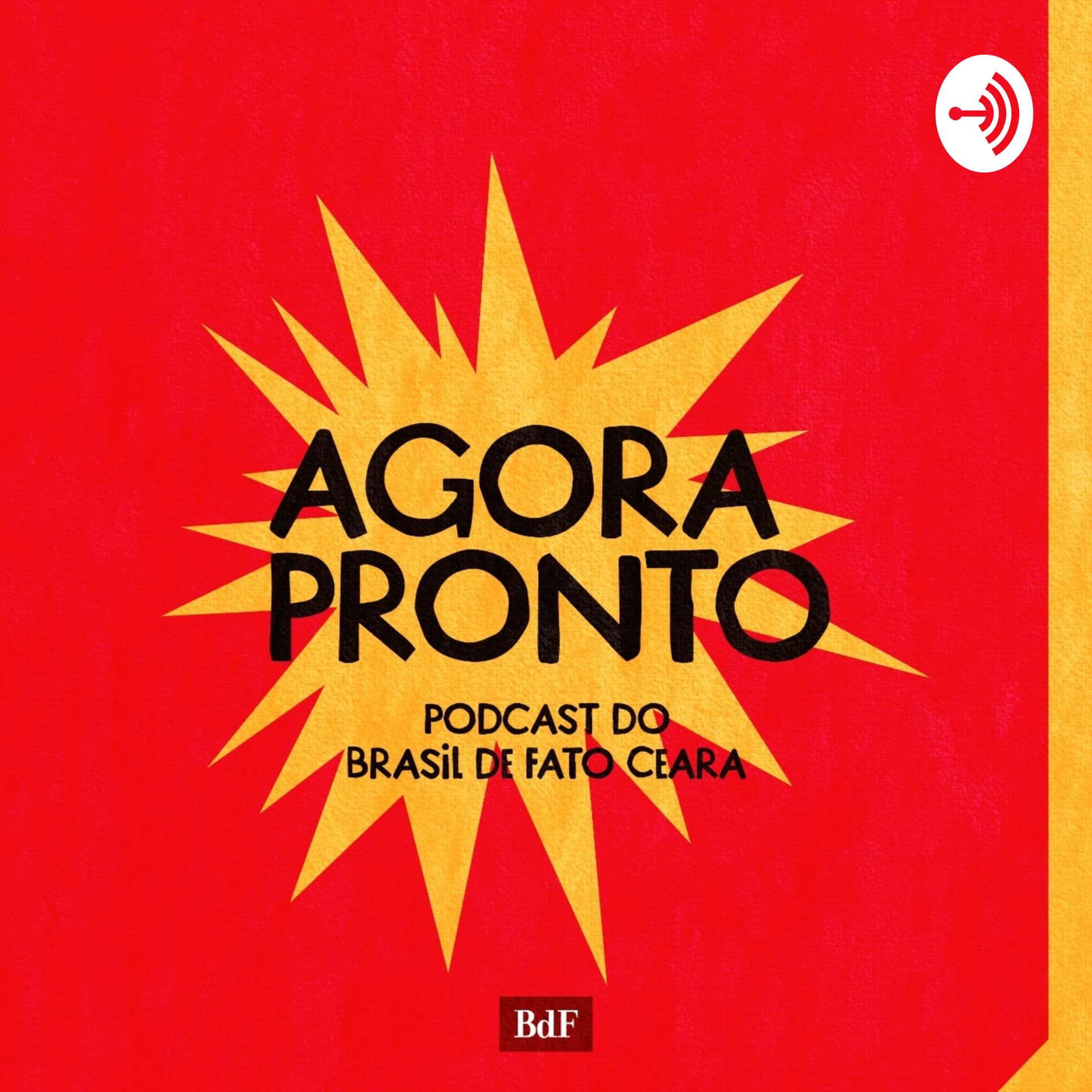 Agora Pronto - Podcasts