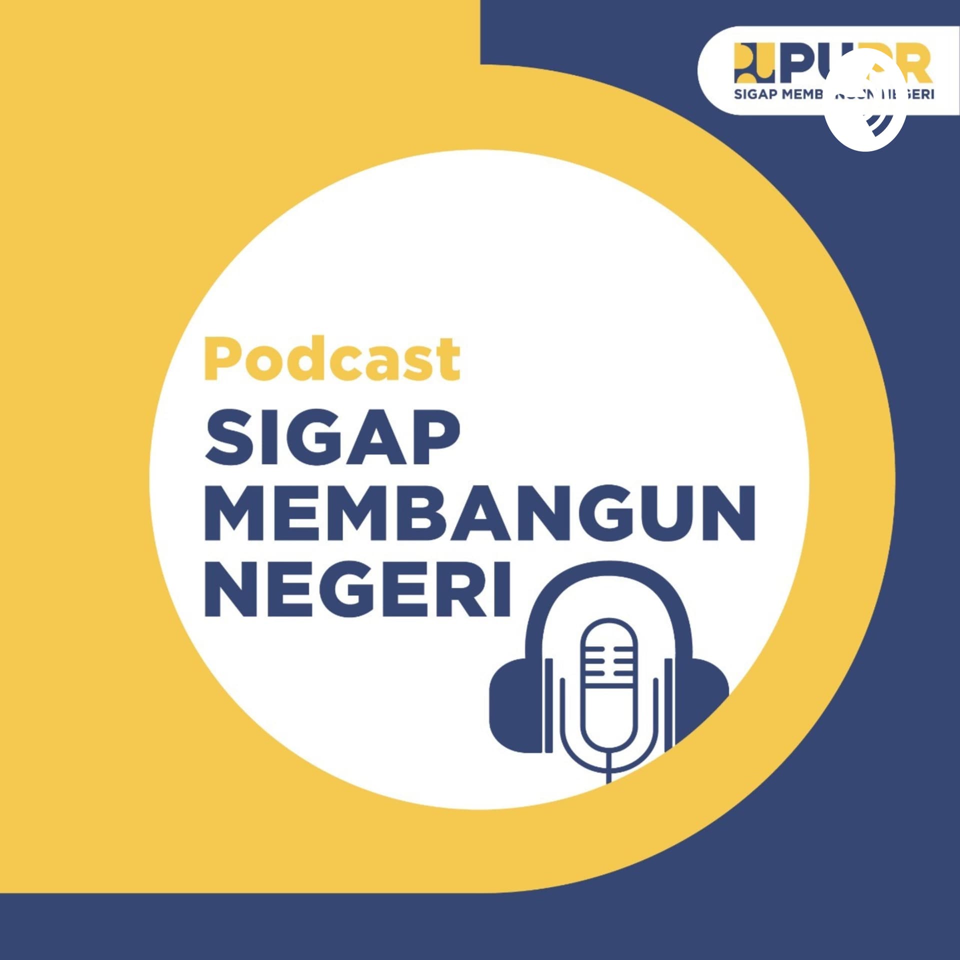 Podcast Sigap Membangun Negeri - Podcasts