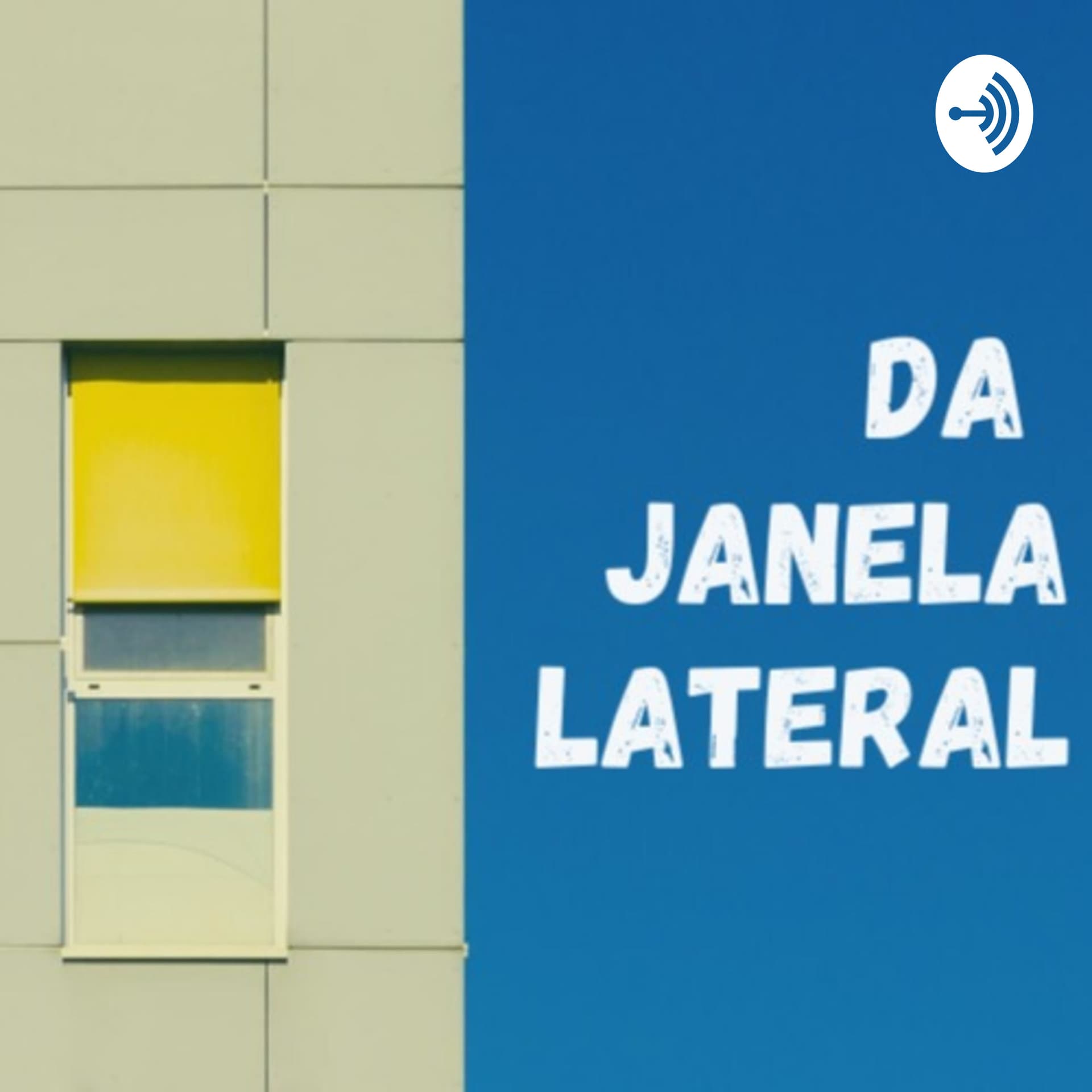 Da Janela Lateral - Podcasts