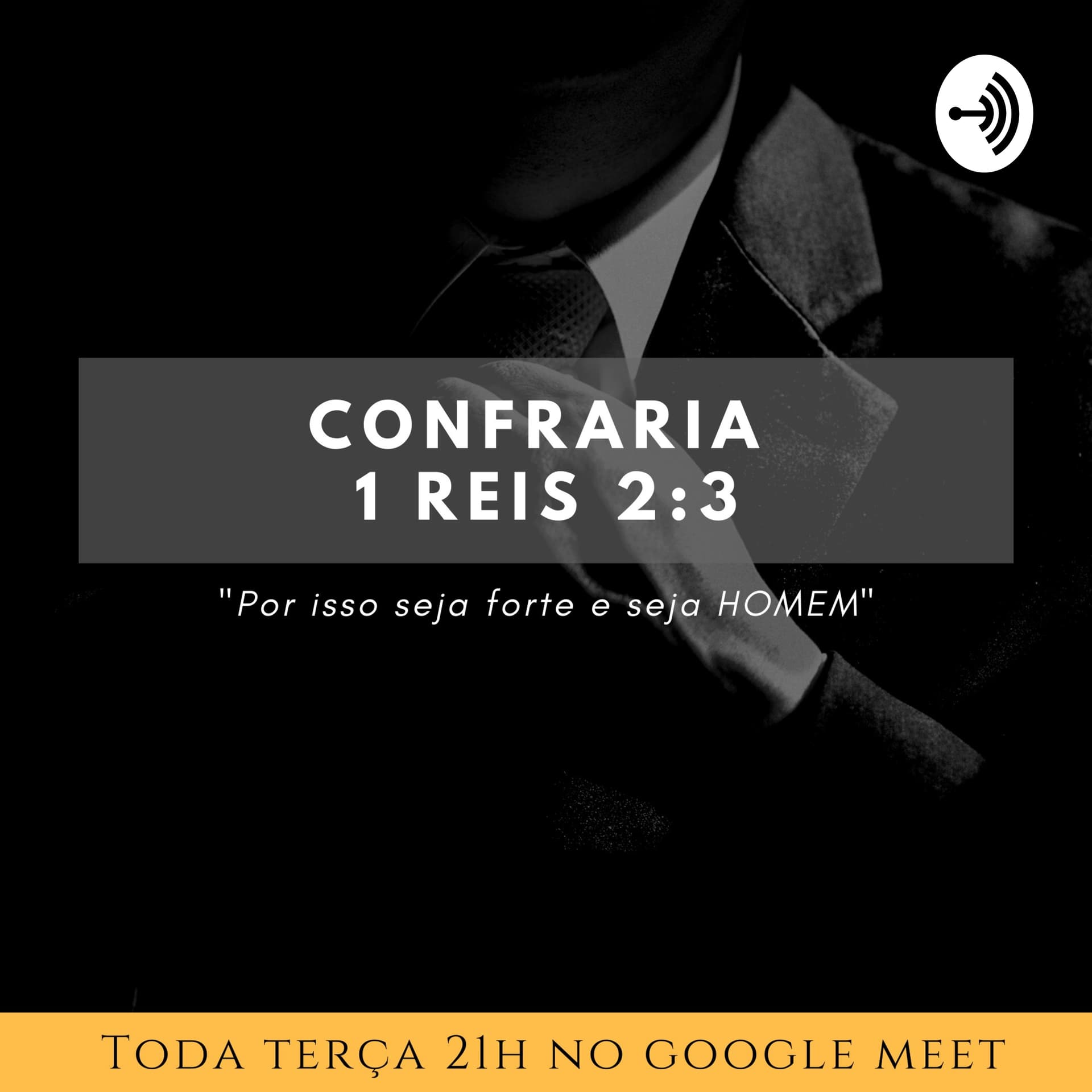 Confraria De Homens - Podcasts