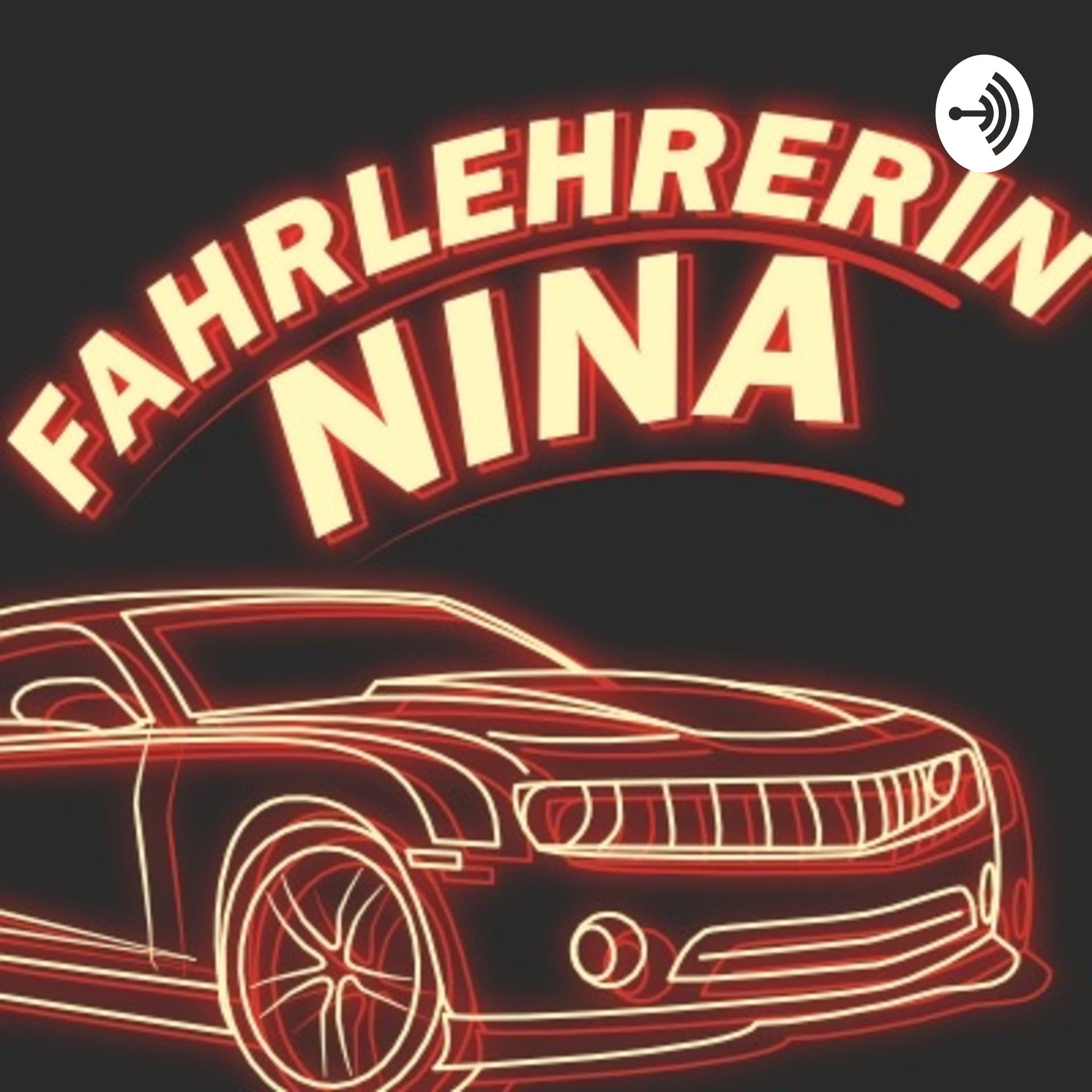 Fahrlehrerin Nina - Podcasts