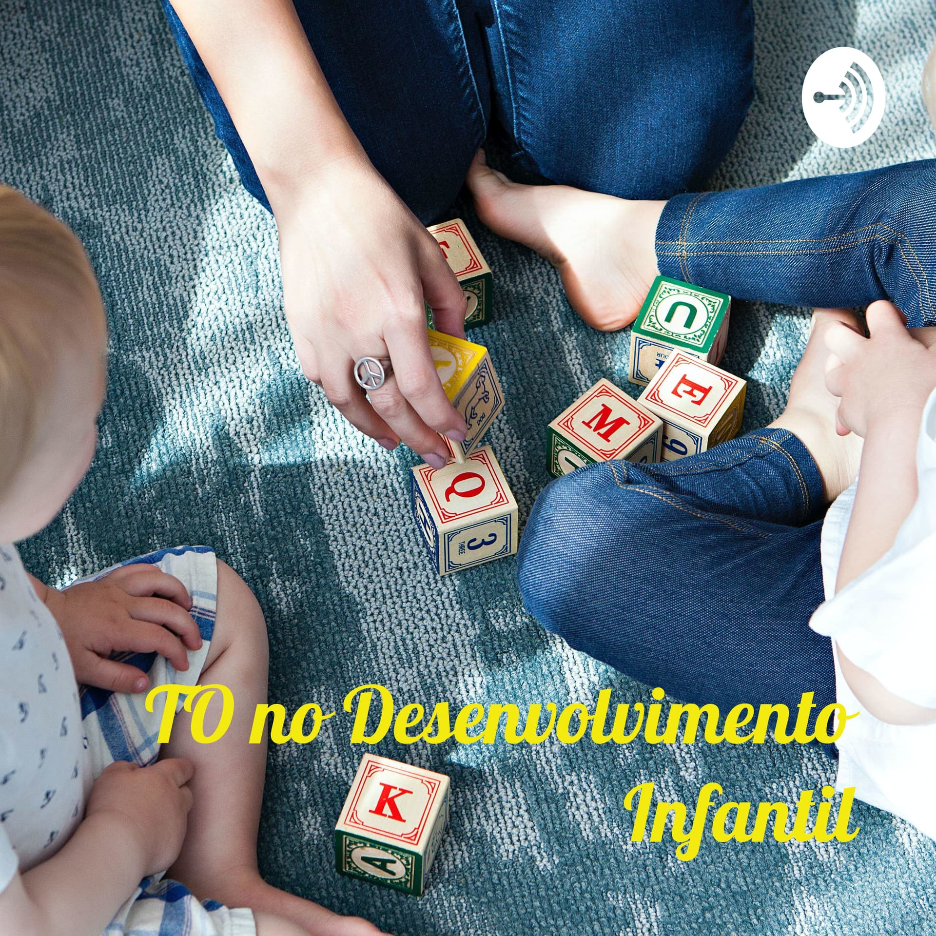 TO no Desenvolvimento Infantil - Prof. Carolinne Linhares - Podcasts