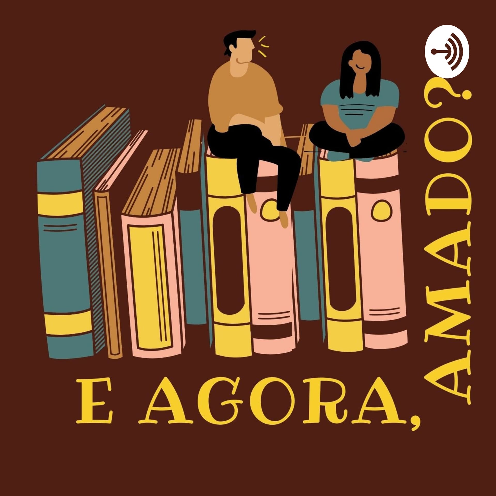 E Agora, Amado? - Podcasts