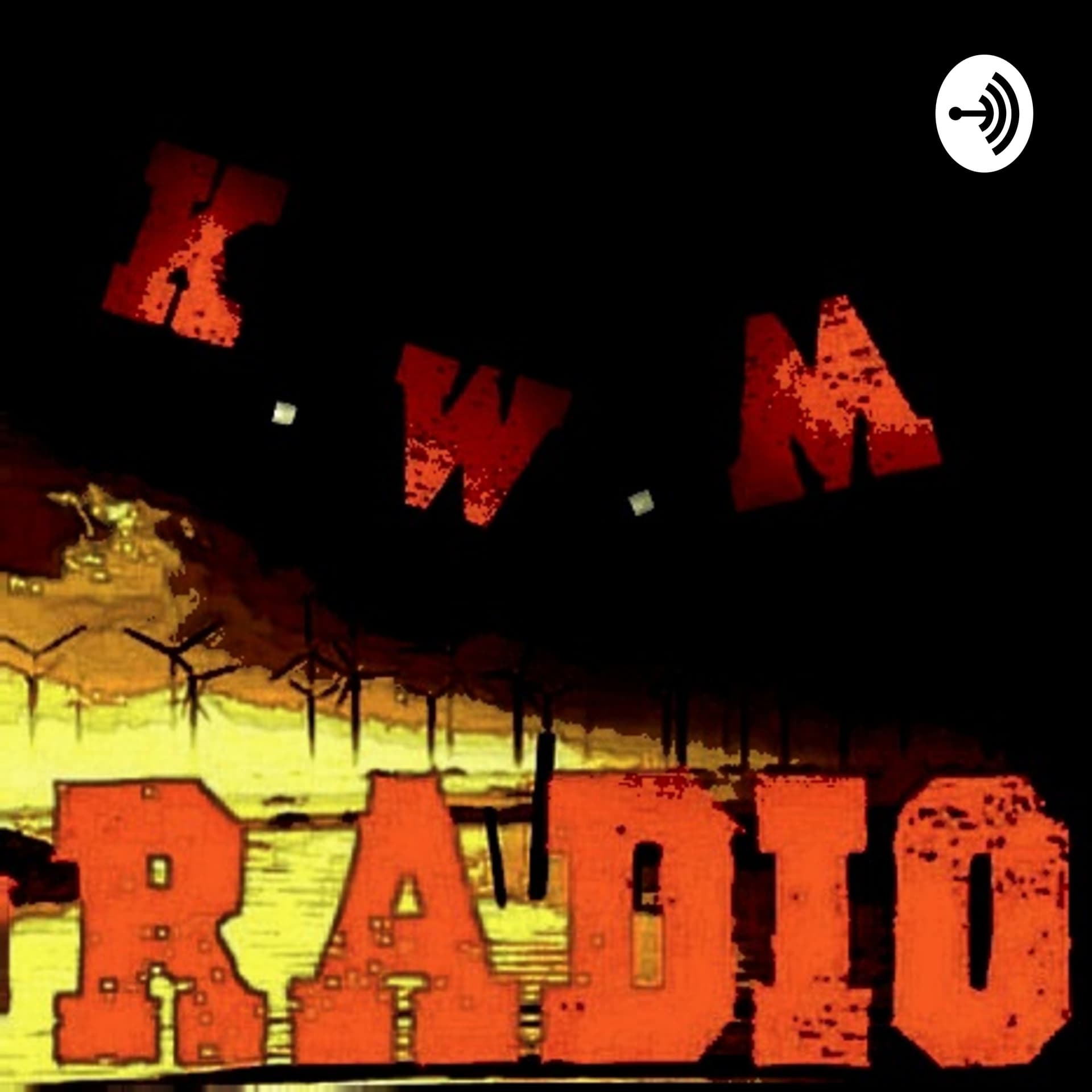 K.W.M Radio (Discontinued, Watch Latest Episode For Info) - Podcasts