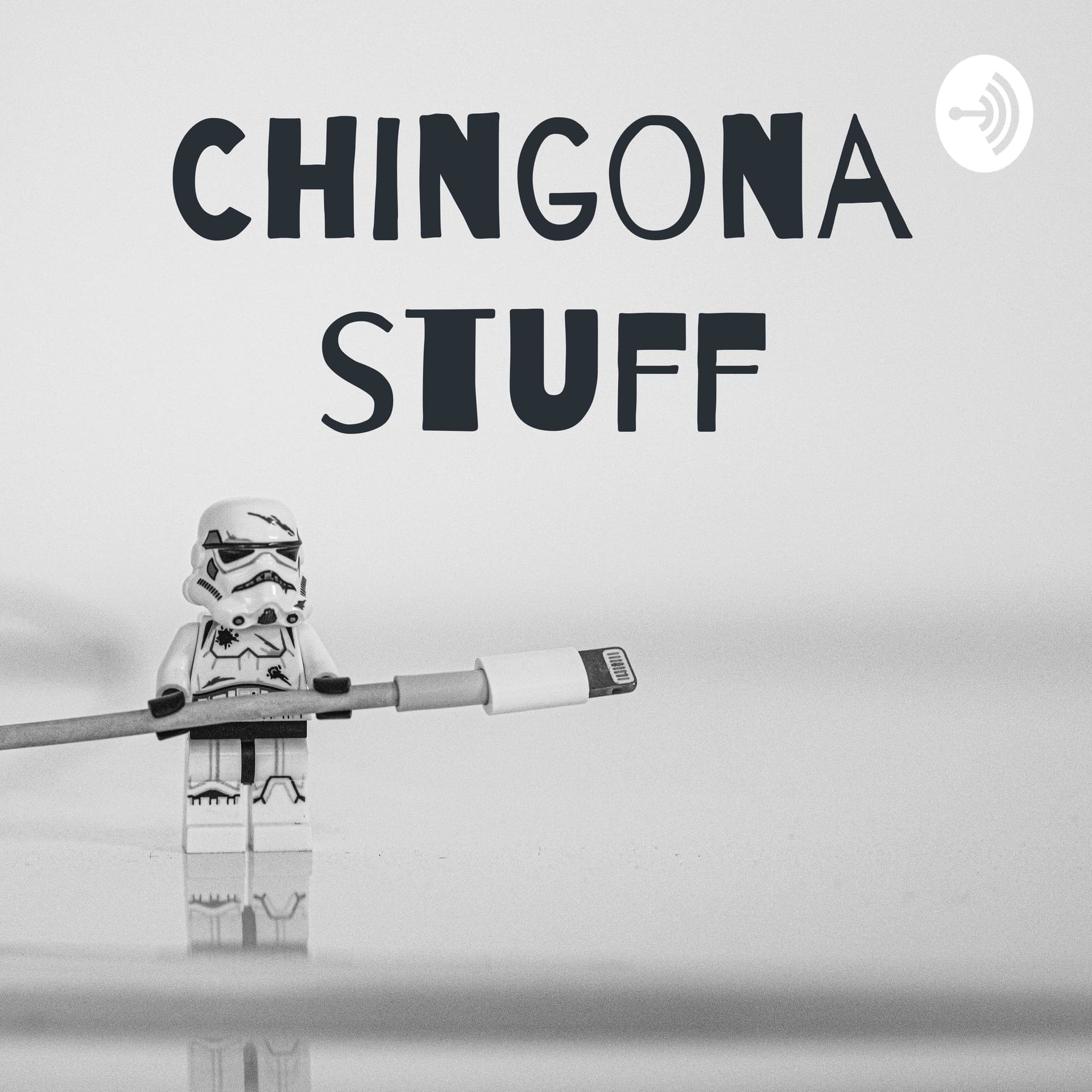 Chingona stuff - Podcasts