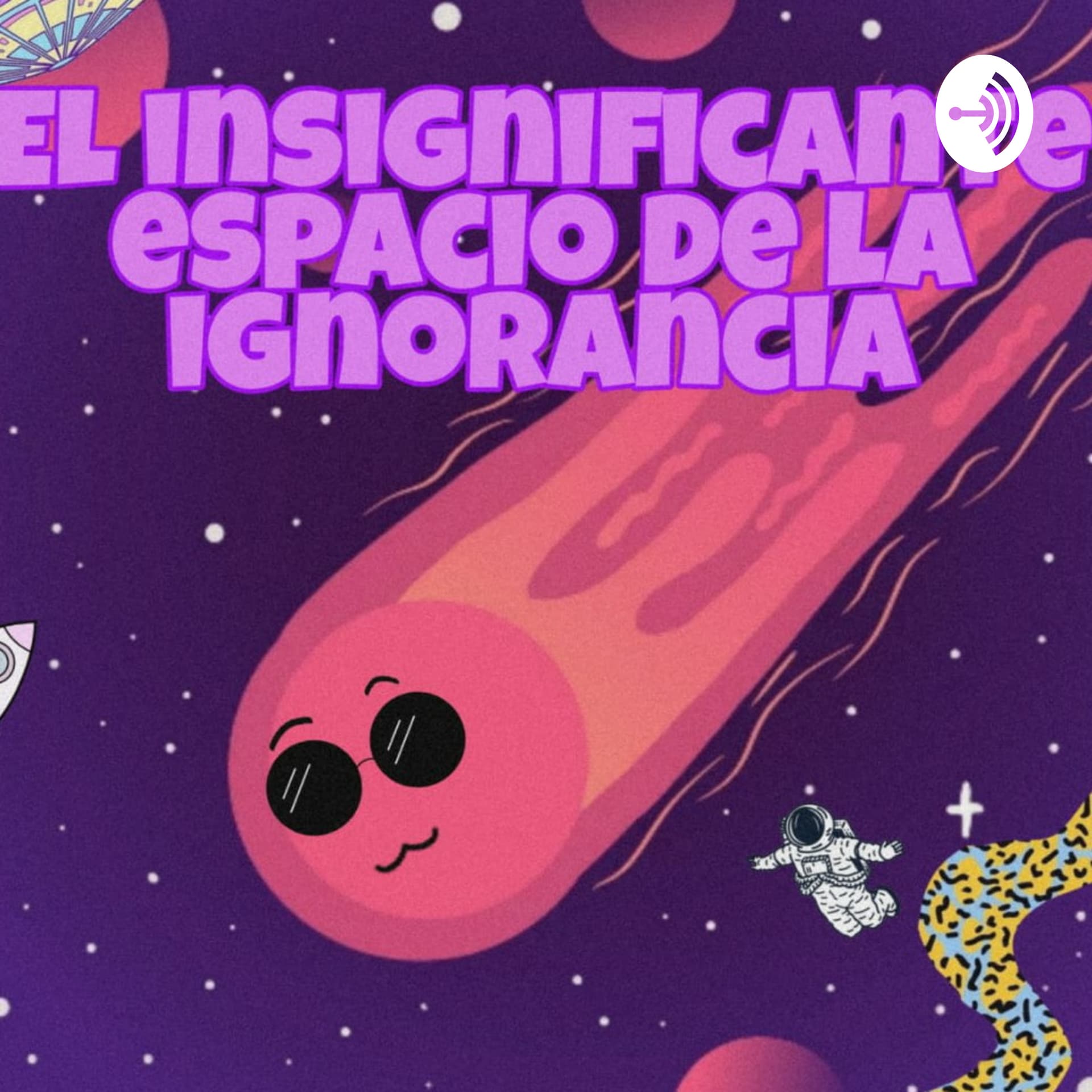 El Espacio De La Ignorancia - Podcasts