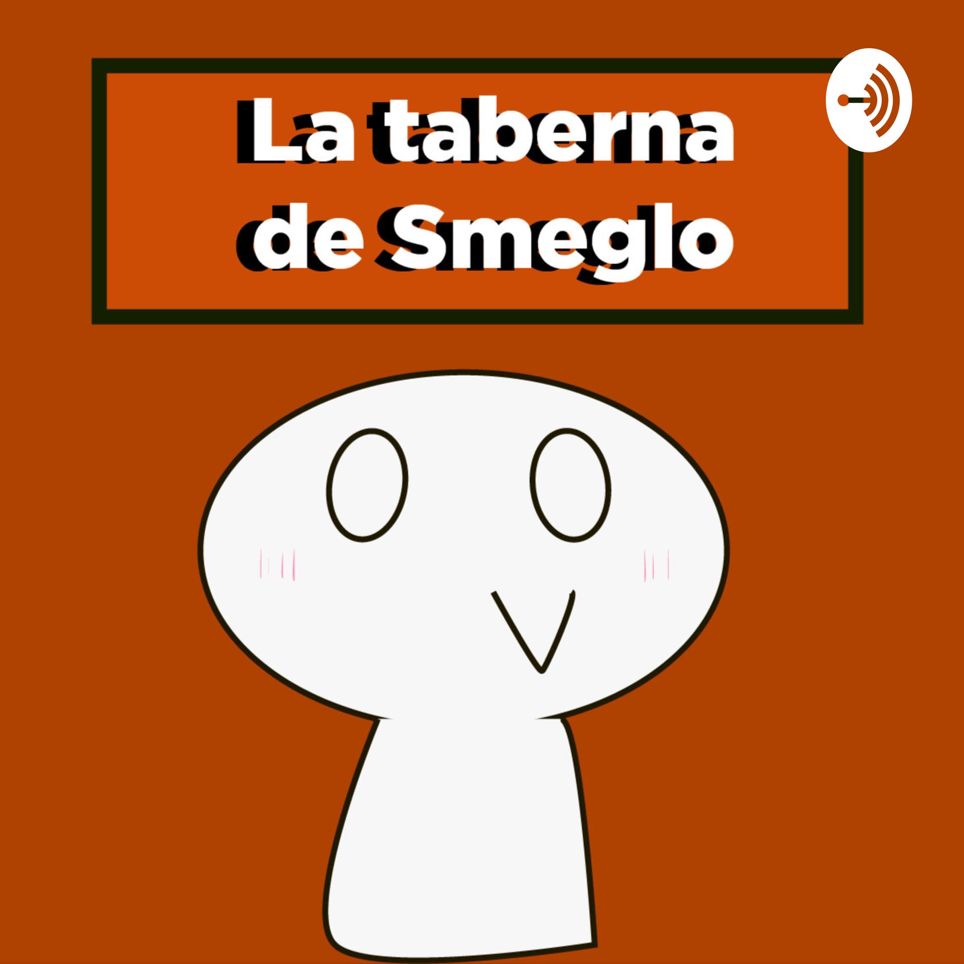 La taberna de Smeglo - Podcasts