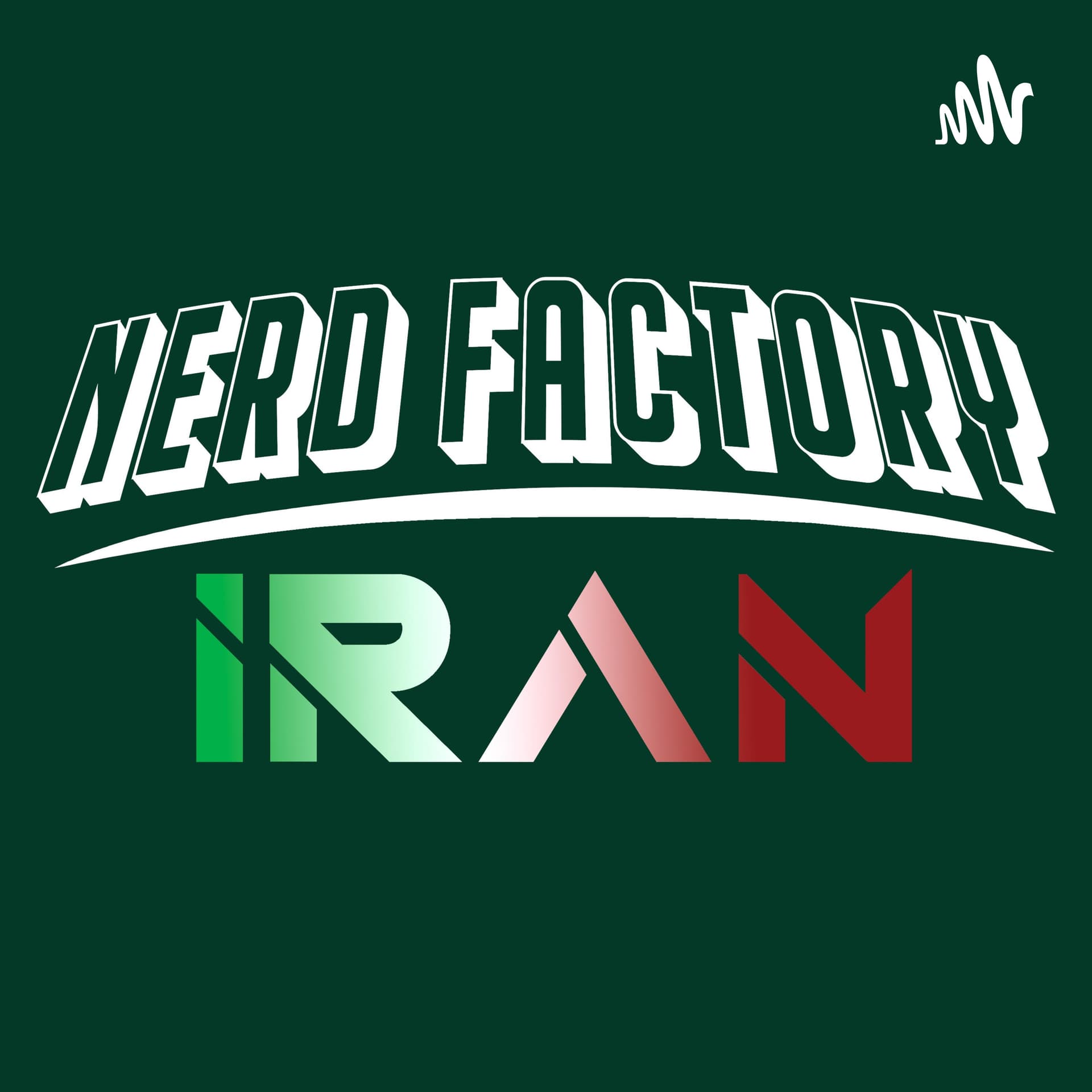 Nerd Factory Iran - Podcasts