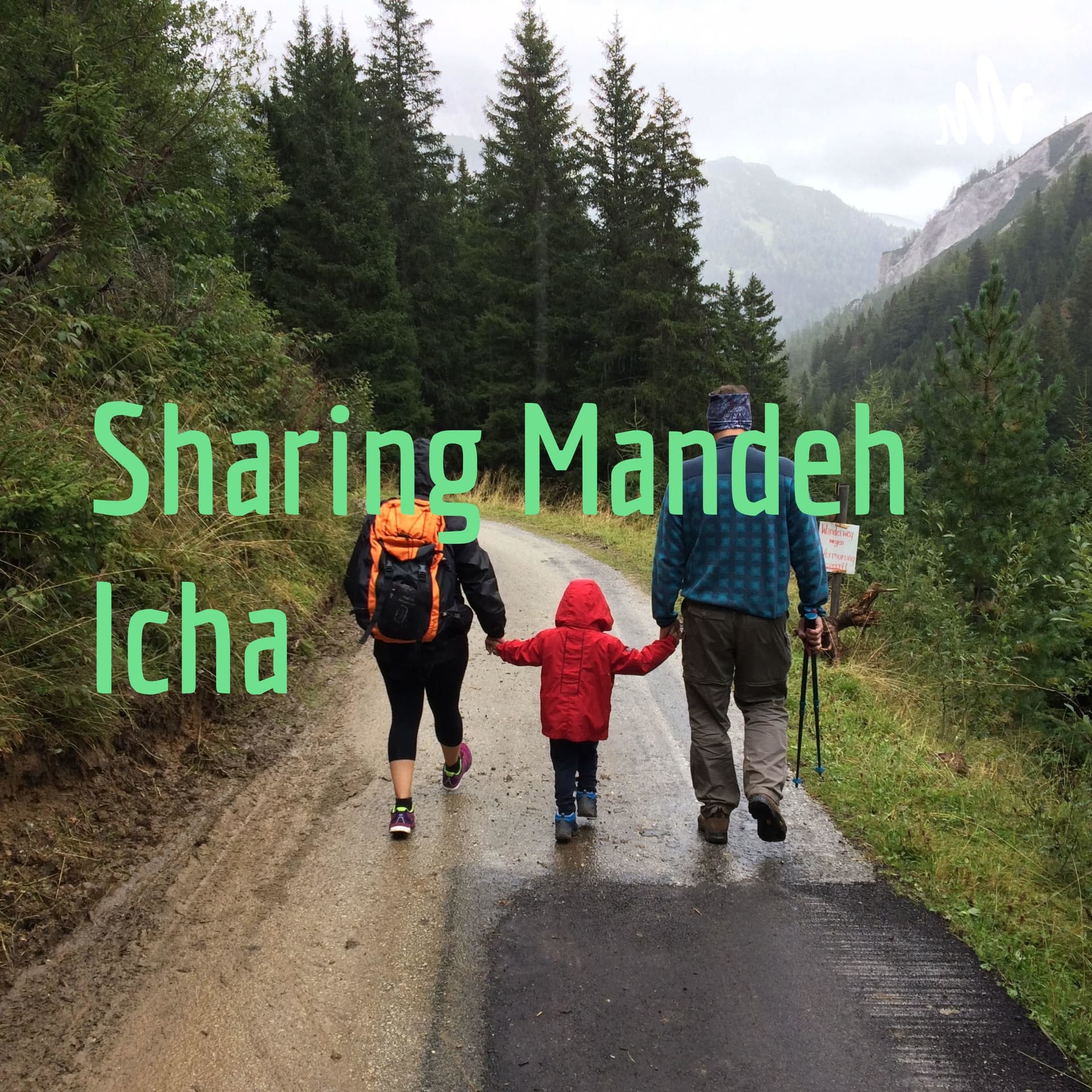 Sharing Mandeh Icha - Podcasts