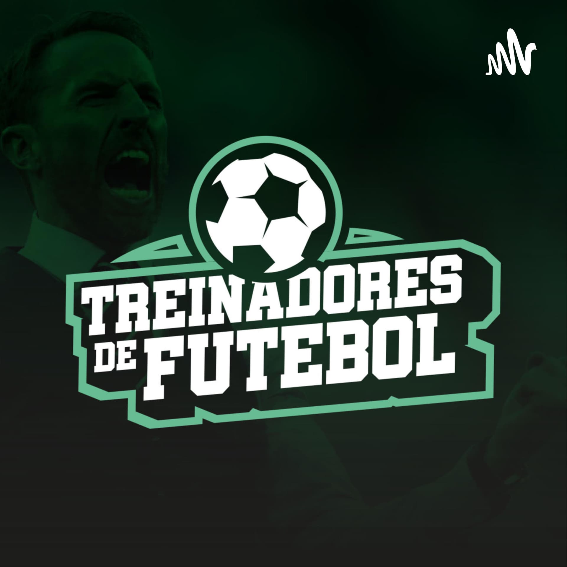 Treinadores de Futebol - Podcasts