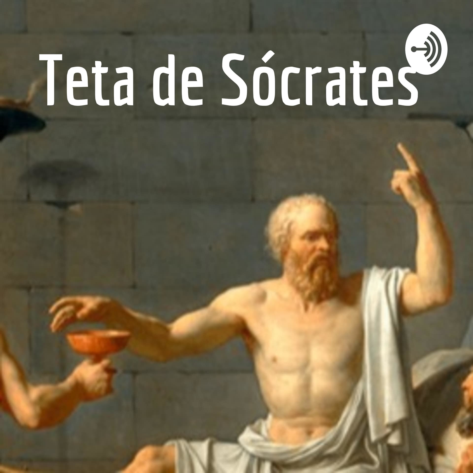 Teta de Sócrates - Podcasts