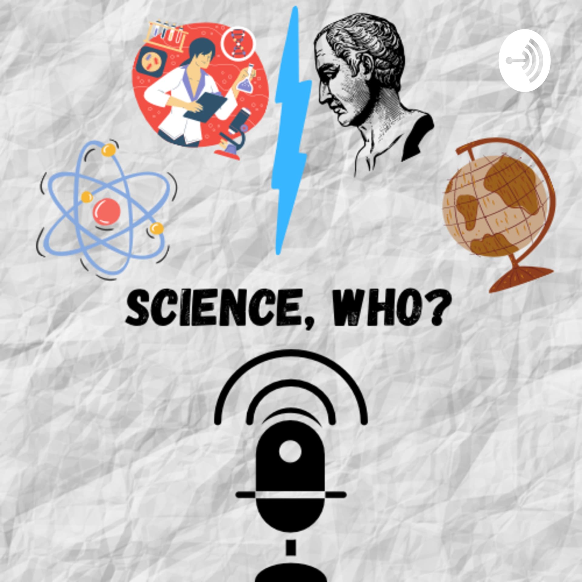 Science, Who? - Podcasts