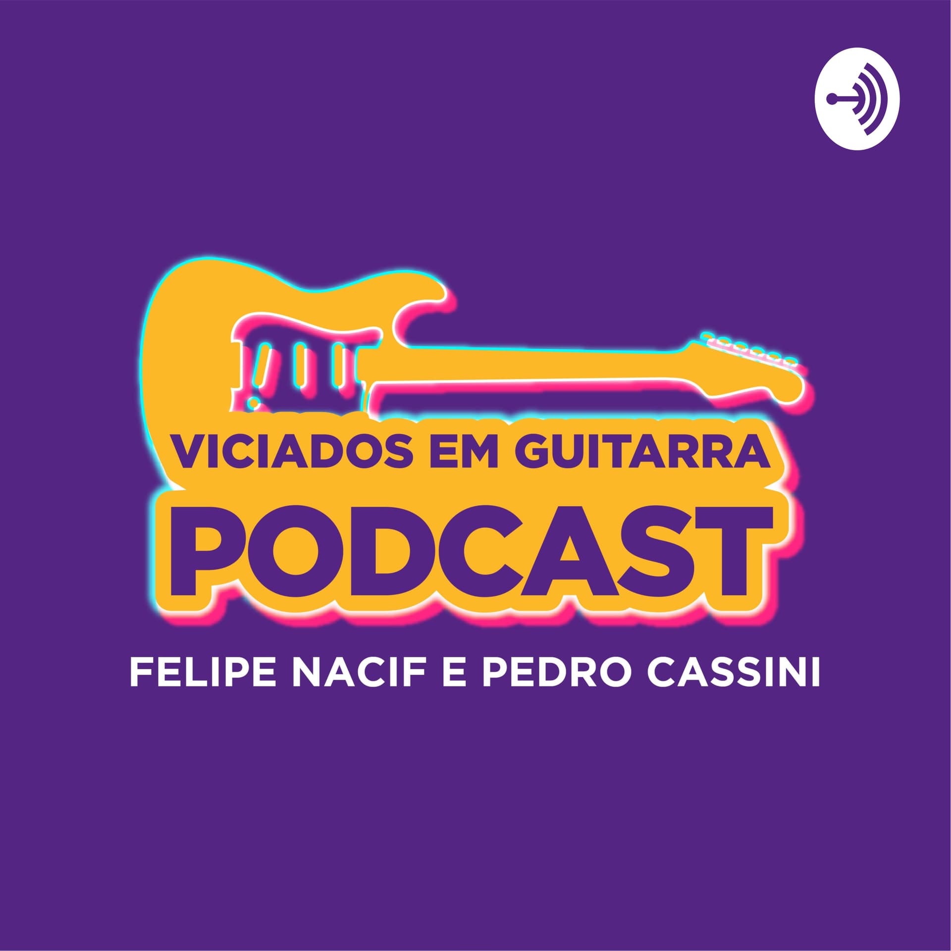 Viciados em Guitarra - Podcasts