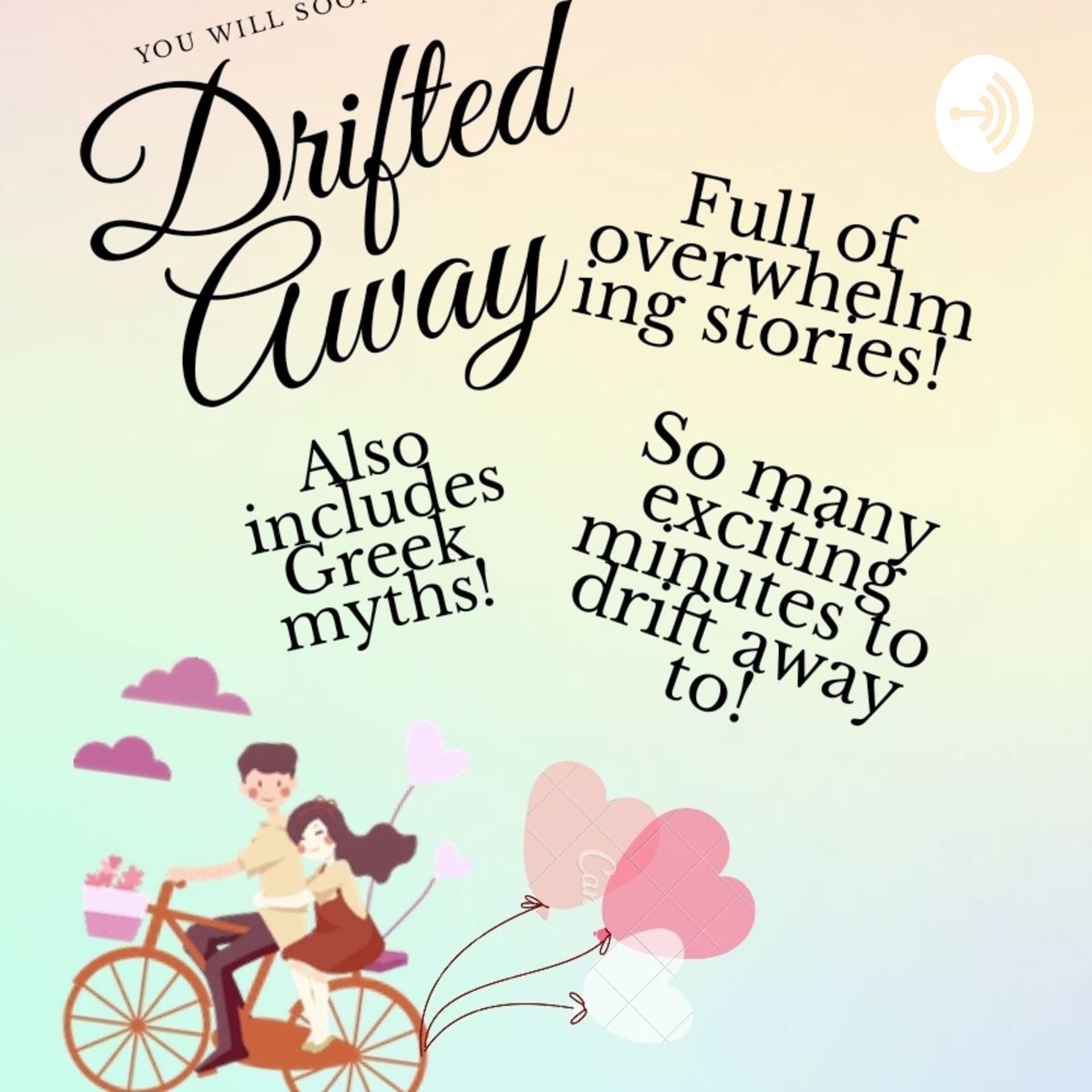 Drifted Away - Podcasts