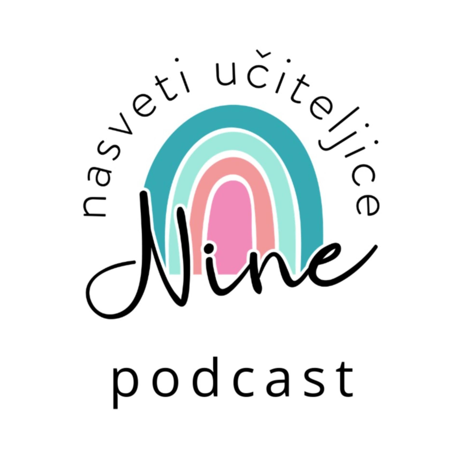 Nasveti učiteljice Nine - Podcasts