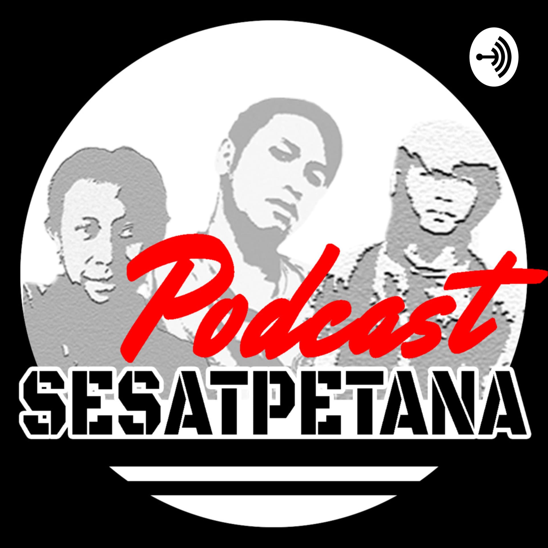 sesatpetana - Podcasts