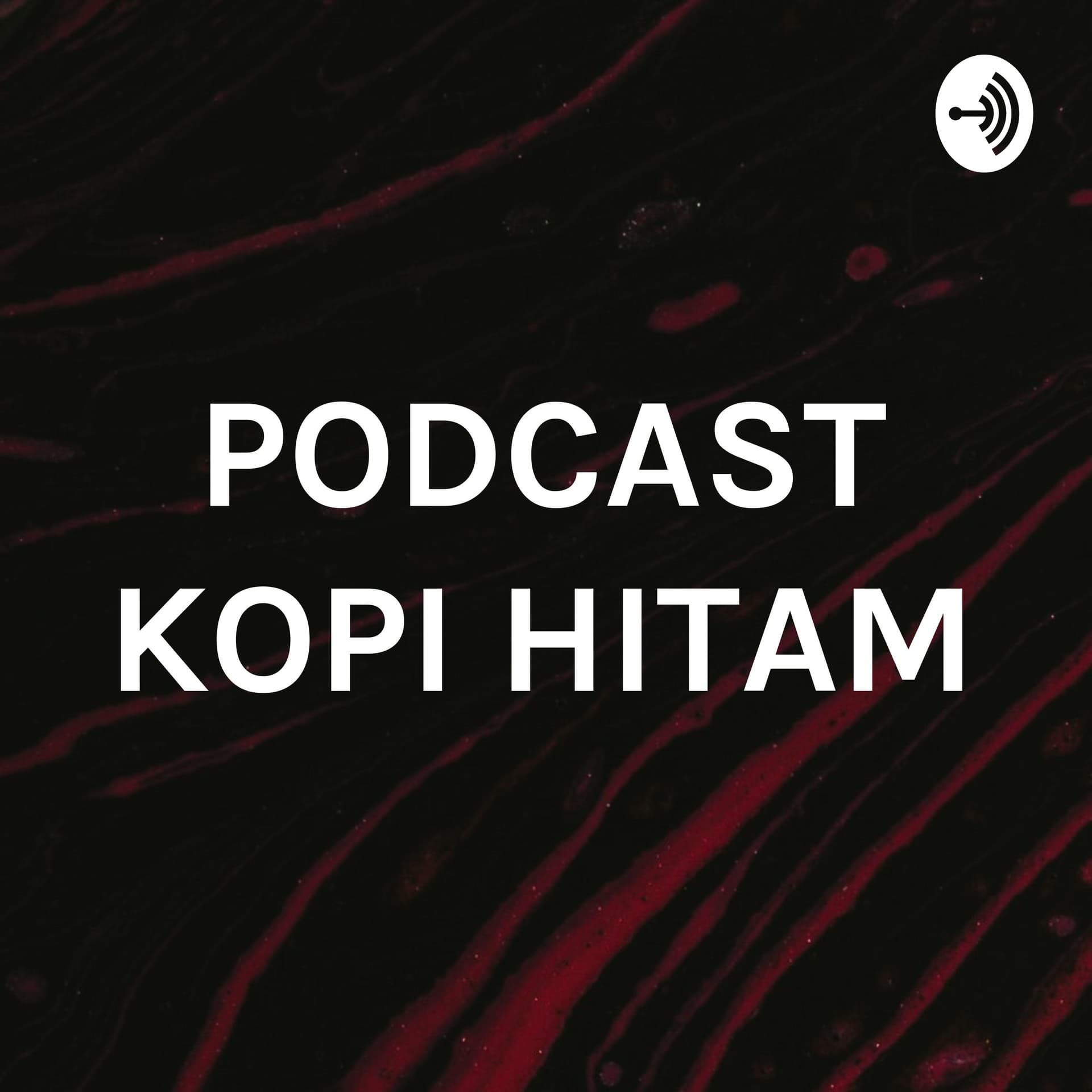 PODCAST KOPI HITAM