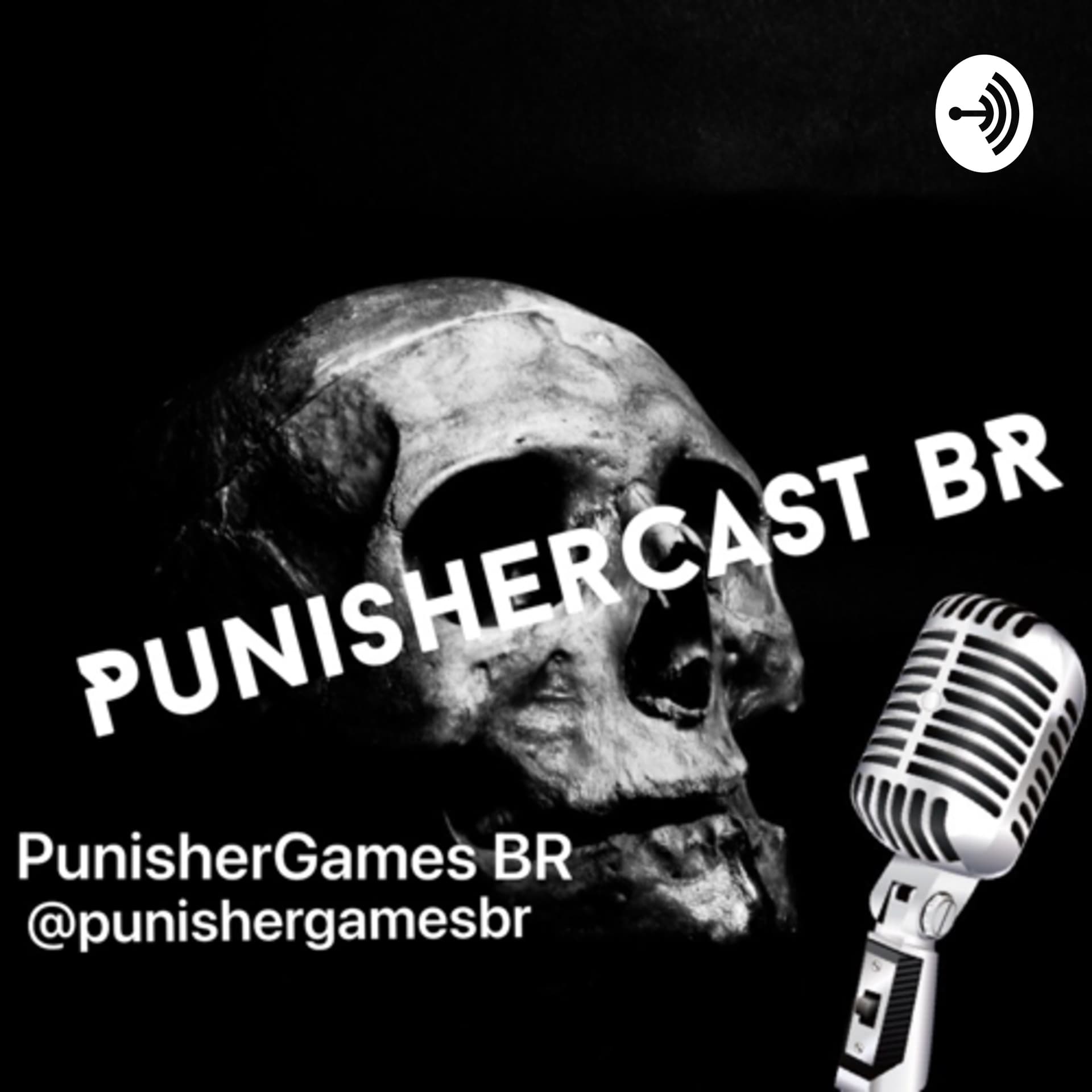 PunisherCast BR - Podcasts