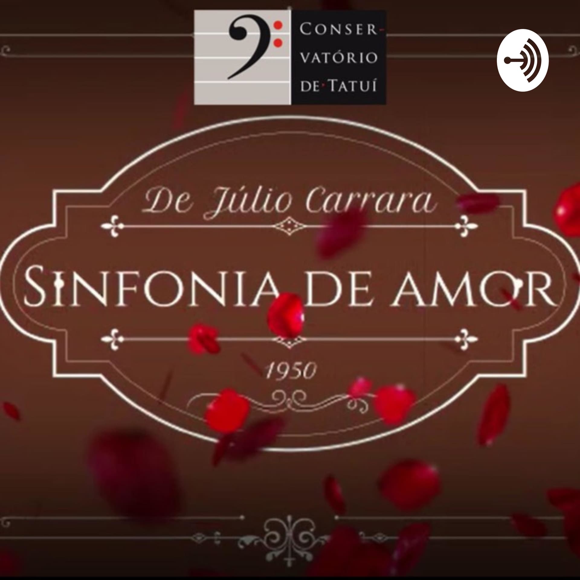Sinfonia de Amor - Capítulo 1 - Podcasts