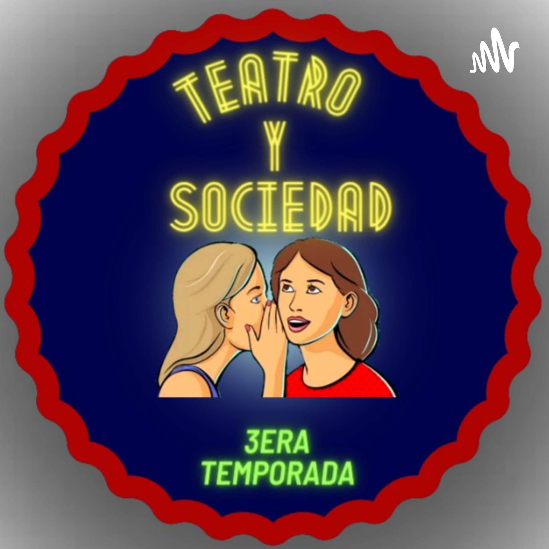 TEATRO y SOCIEDAD - Podcasts