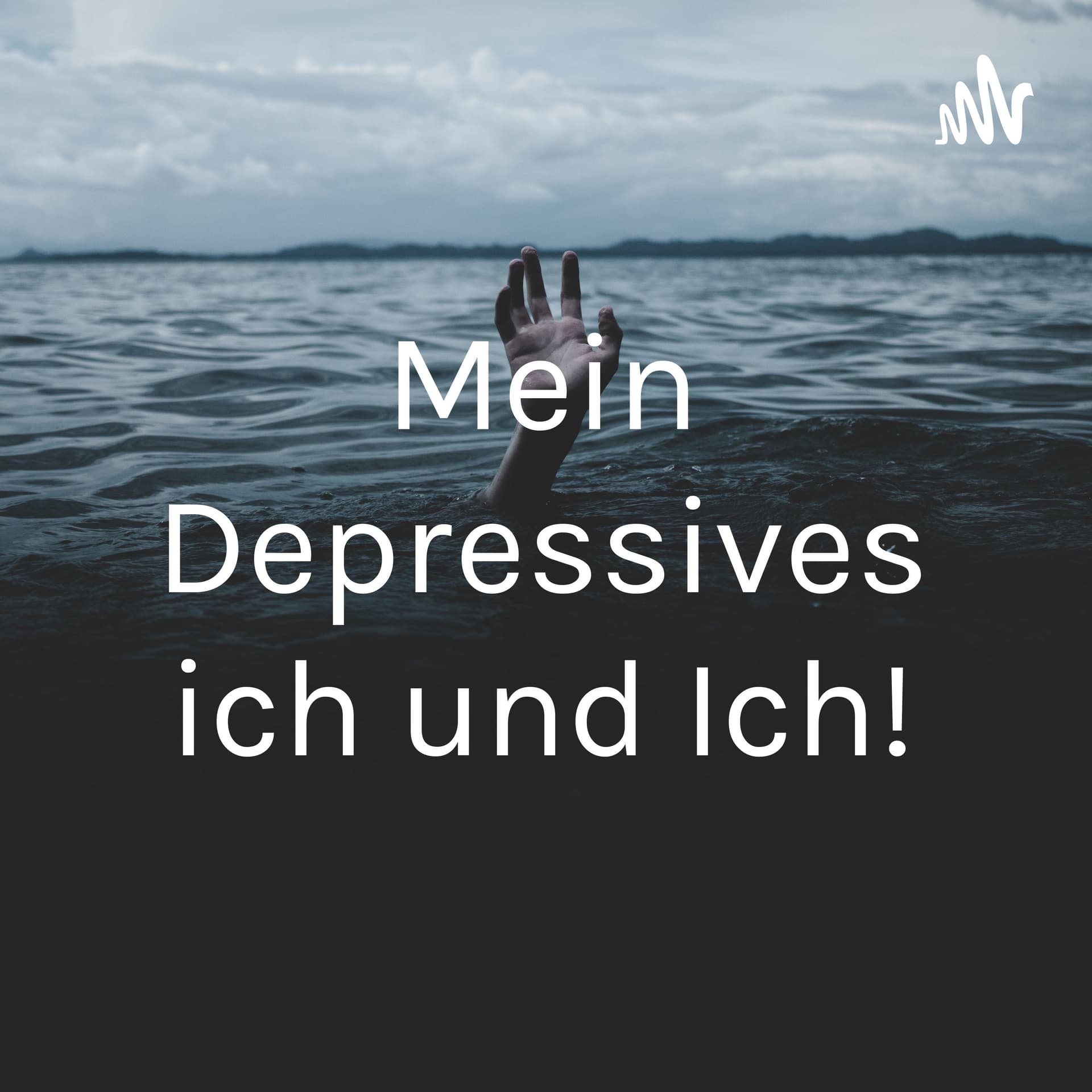 Mein Depressives ich und Ich! - Podcasts