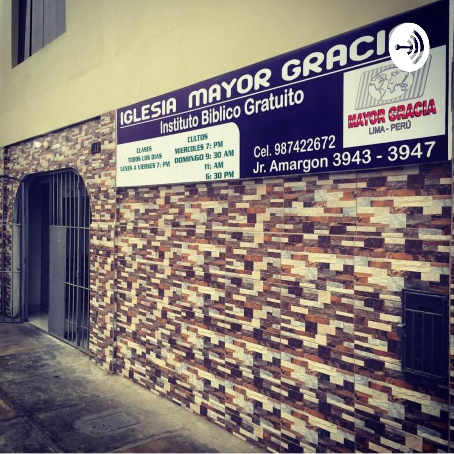 Iglesia Mayor Gracia Perú - Podcasts
