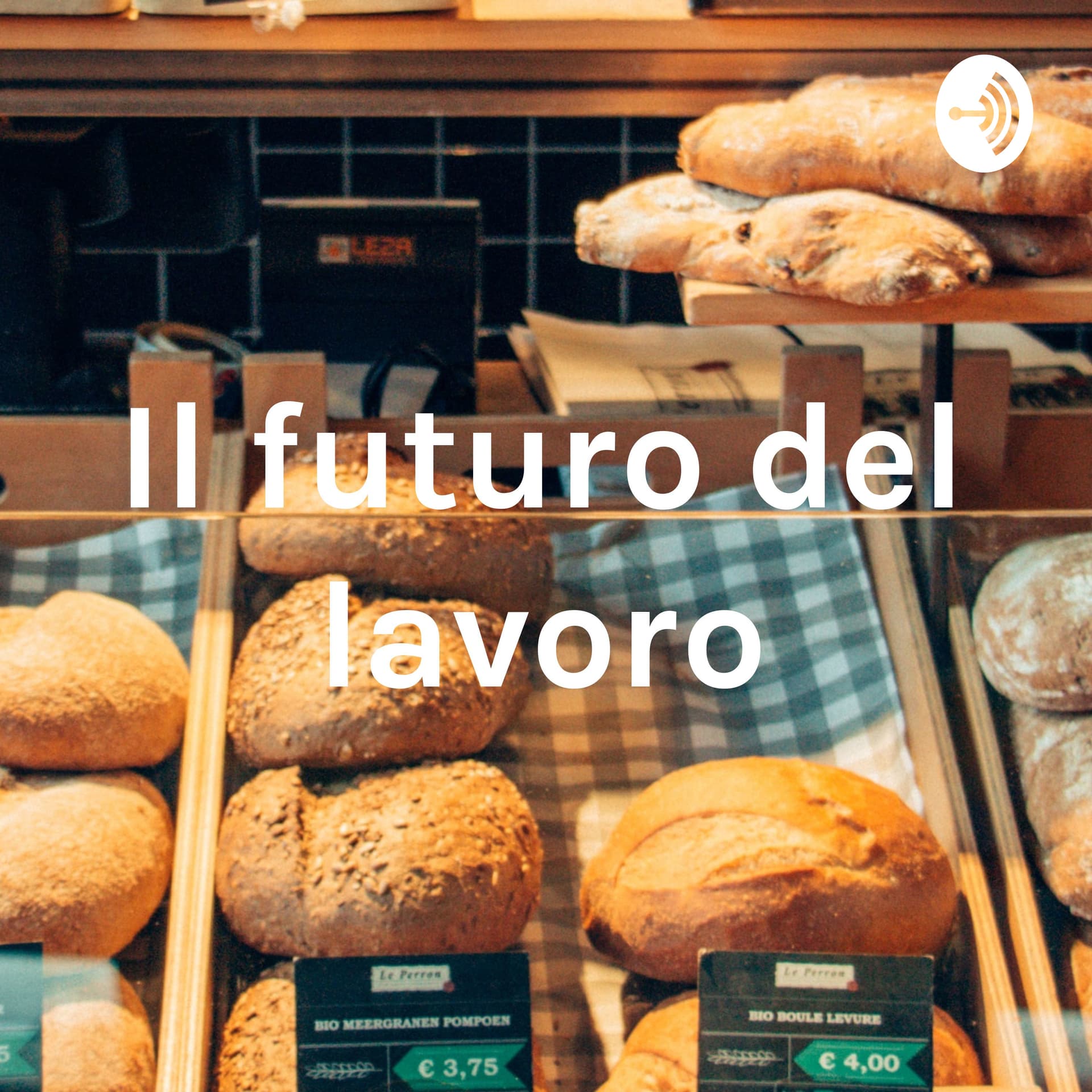 Il futuro del lavoro - Podcasts