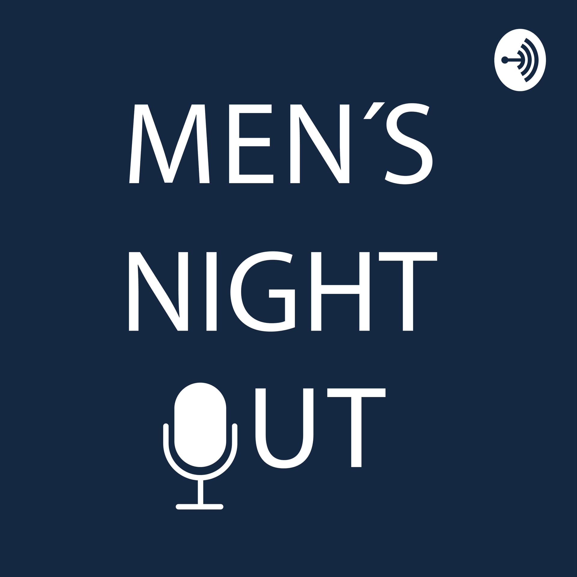 Men´s Night Out - Podcasts