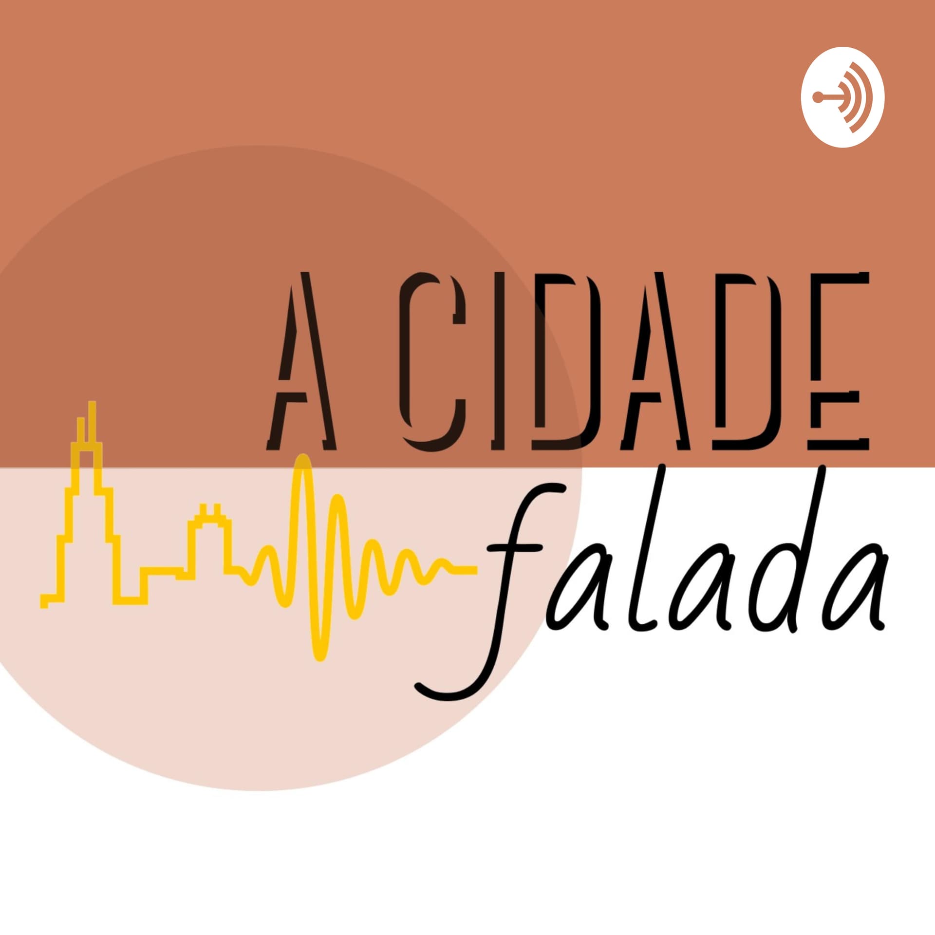 A Cidade Falada - Podcasts