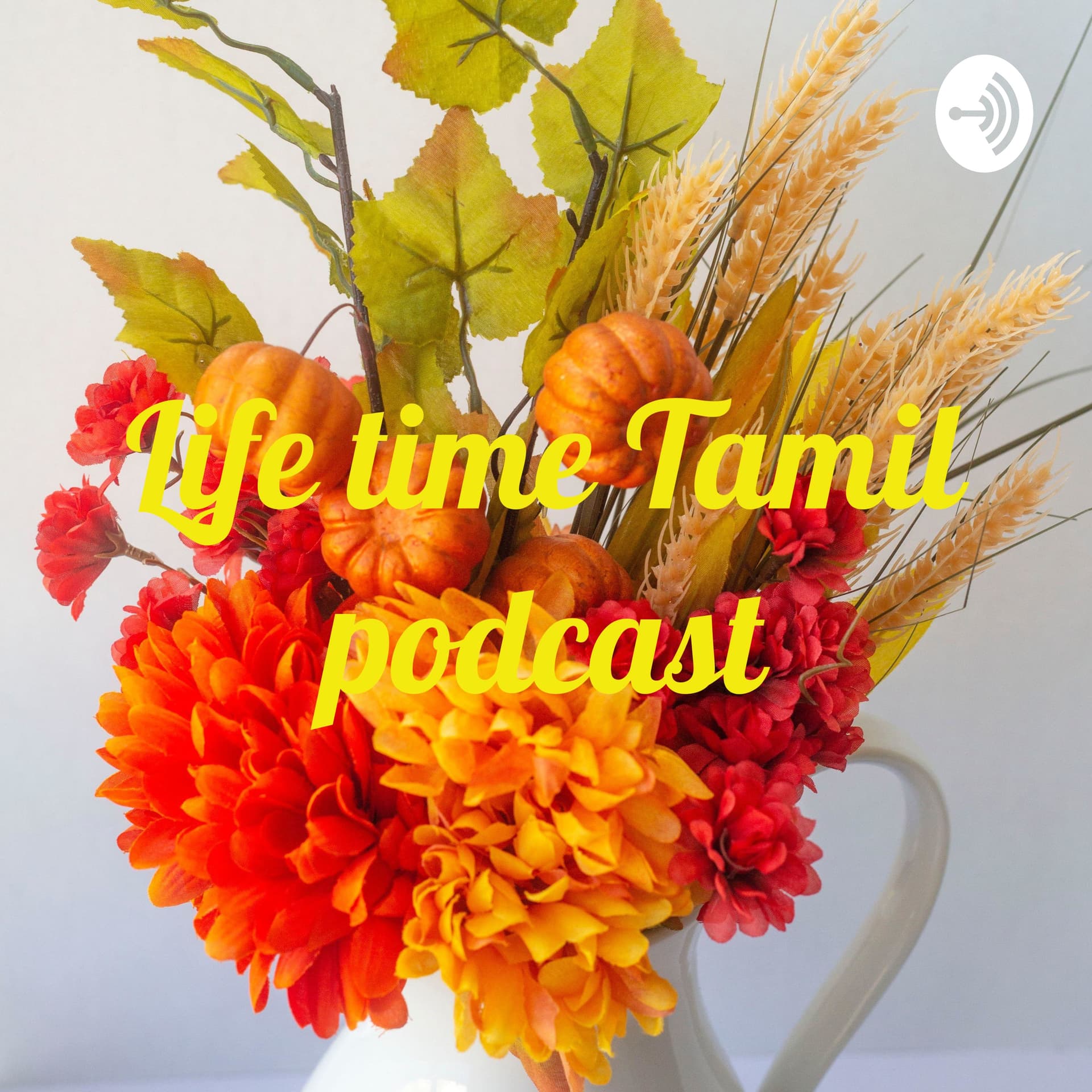 Life time Tamil podcast - Podcasts