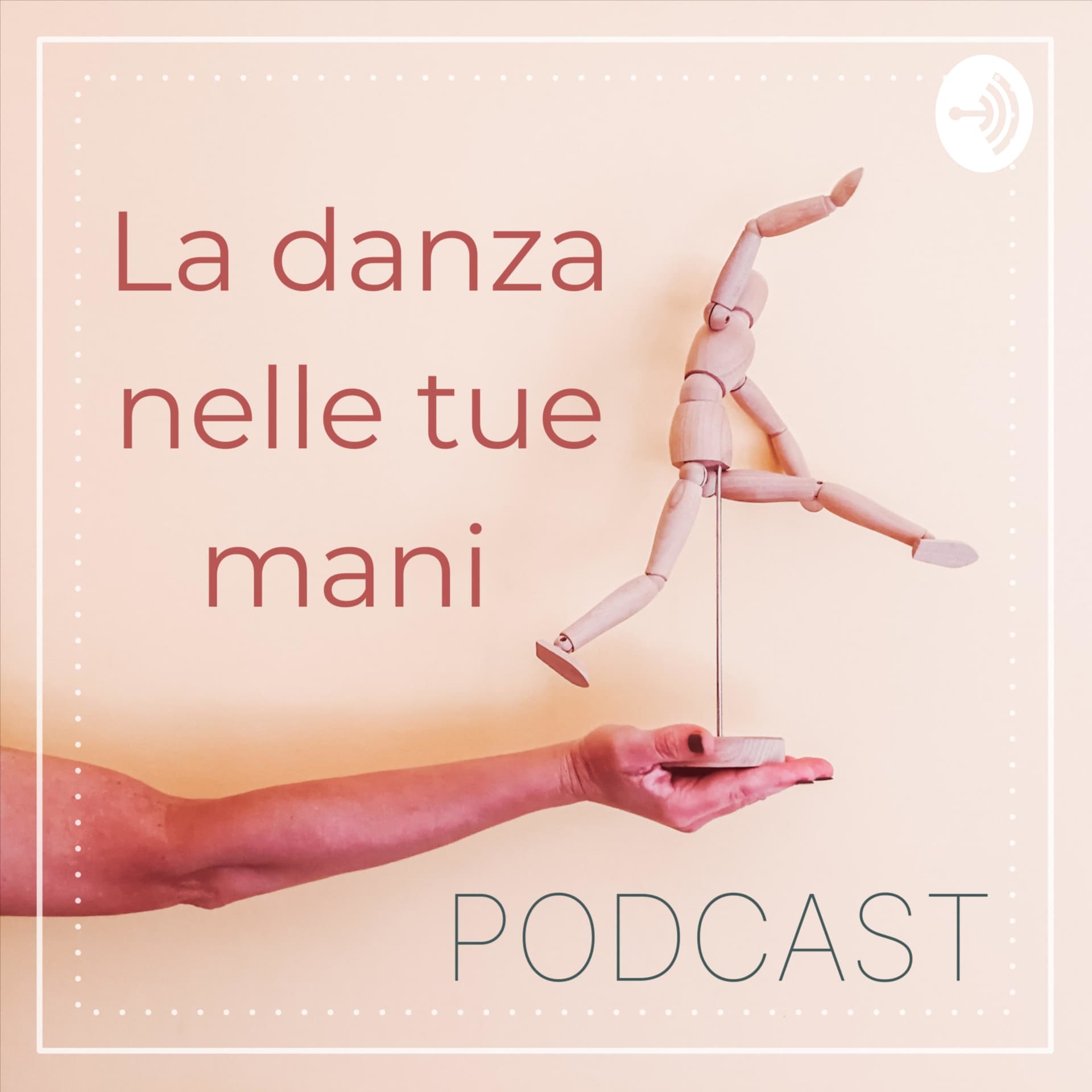 La danza nelle tue mani - Podcasts