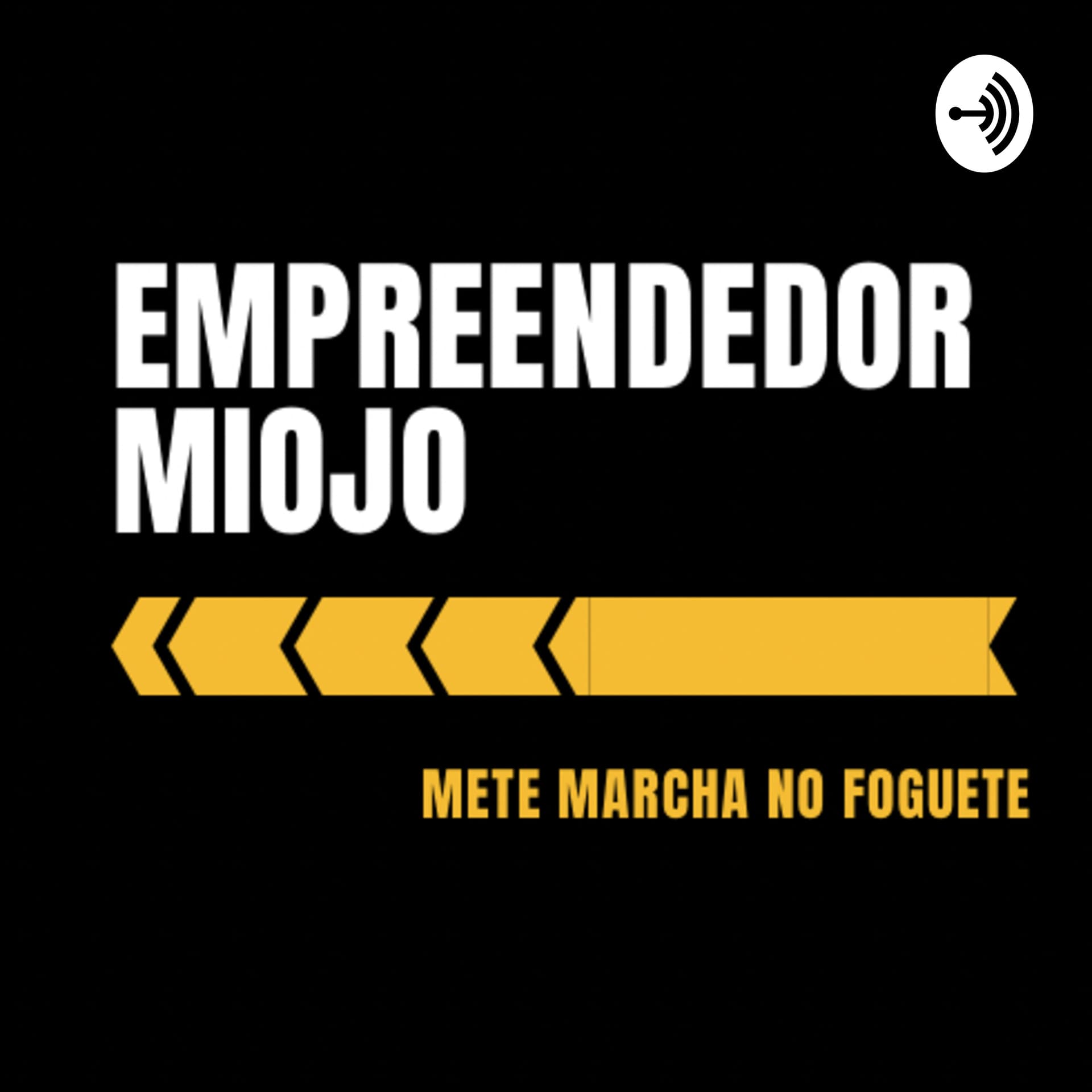 Empreendedor Miojo - Podcasts