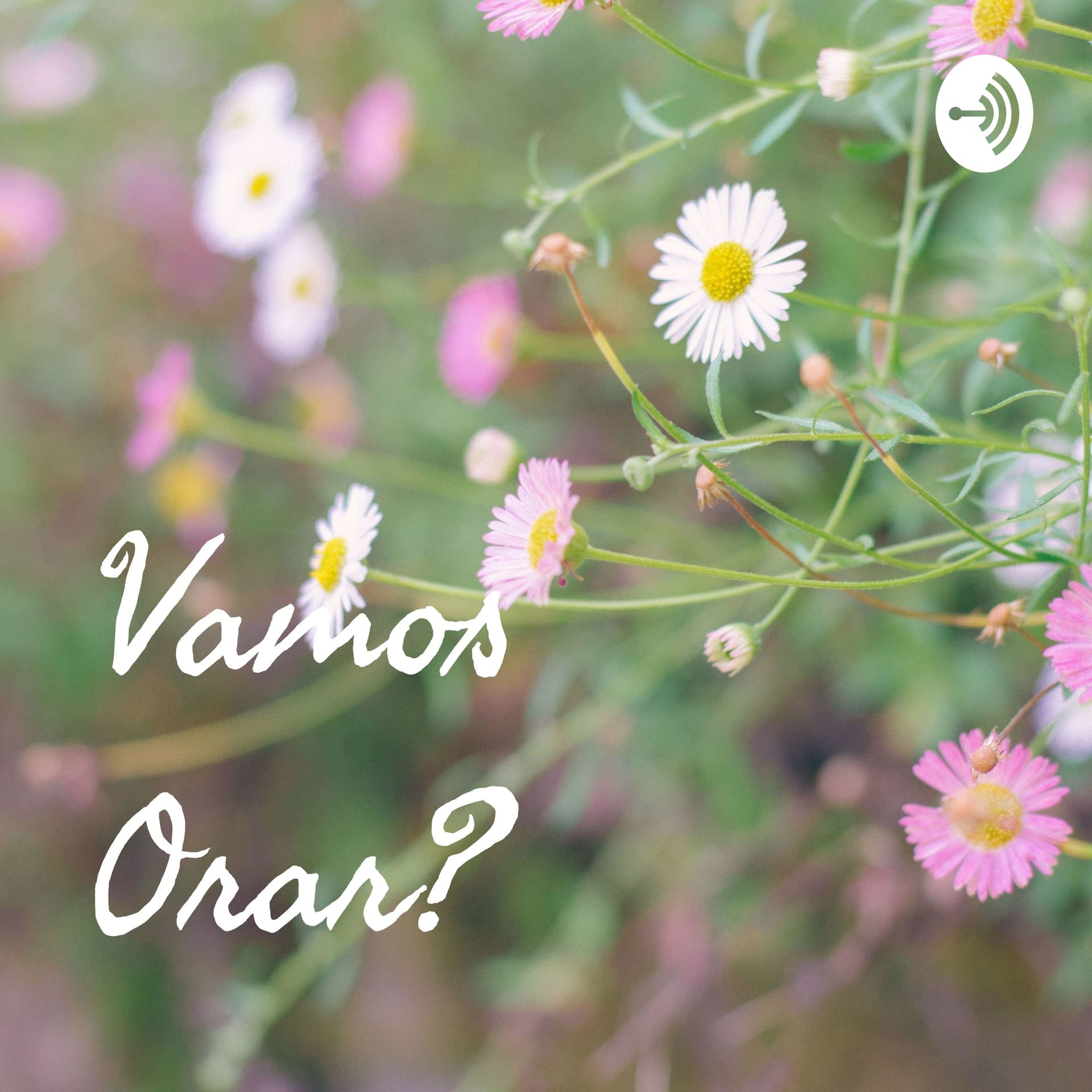 Vamos Orar? - Podcasts