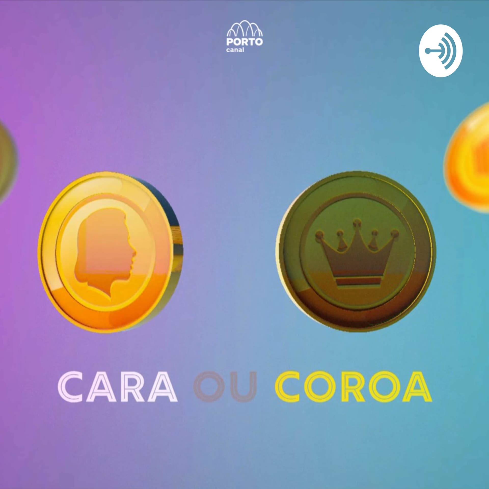 Cara ou Coroa - Podcasts