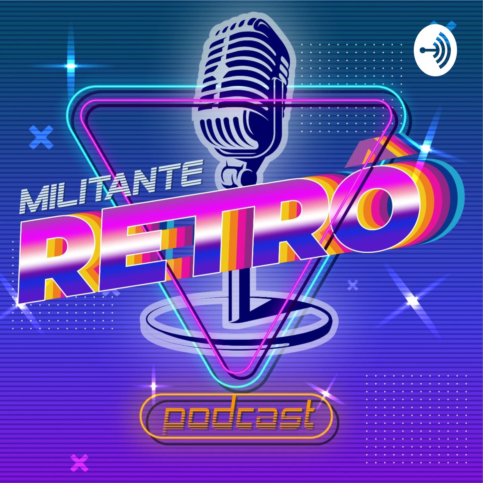 Militante Retrô - Podcasts