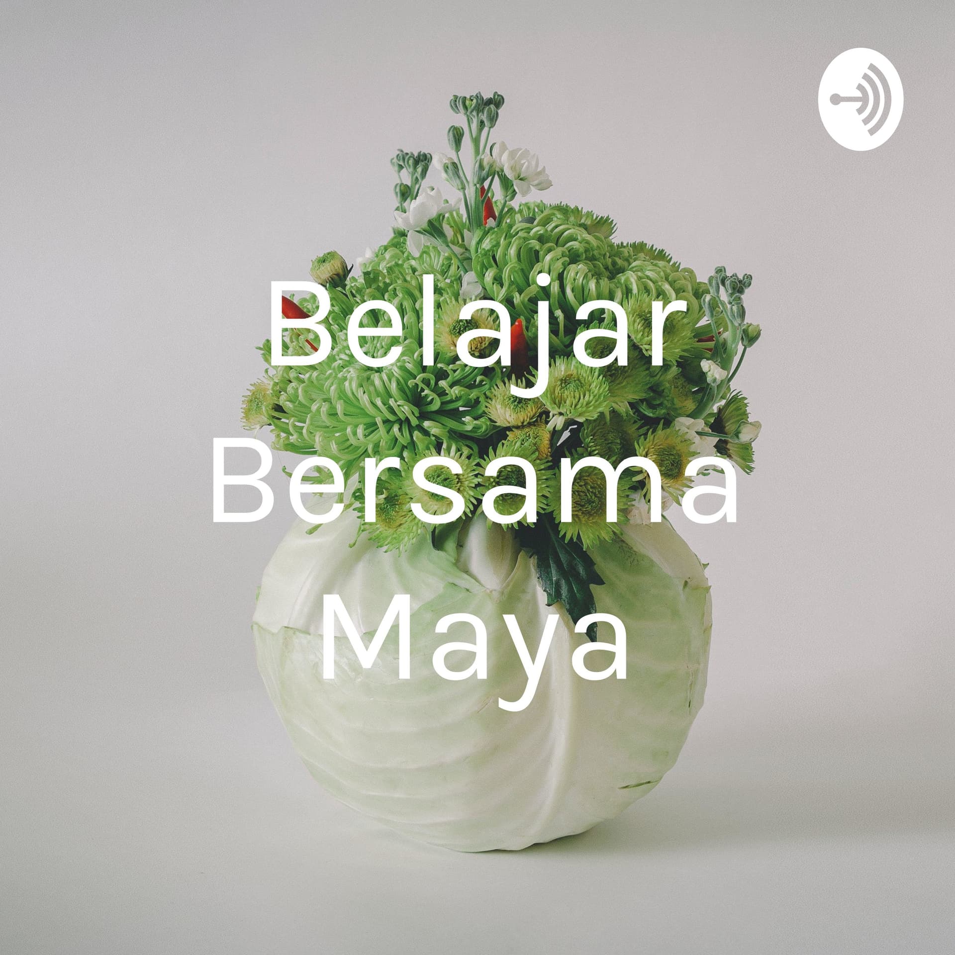 Belajar Bersama Maya - Podcasts