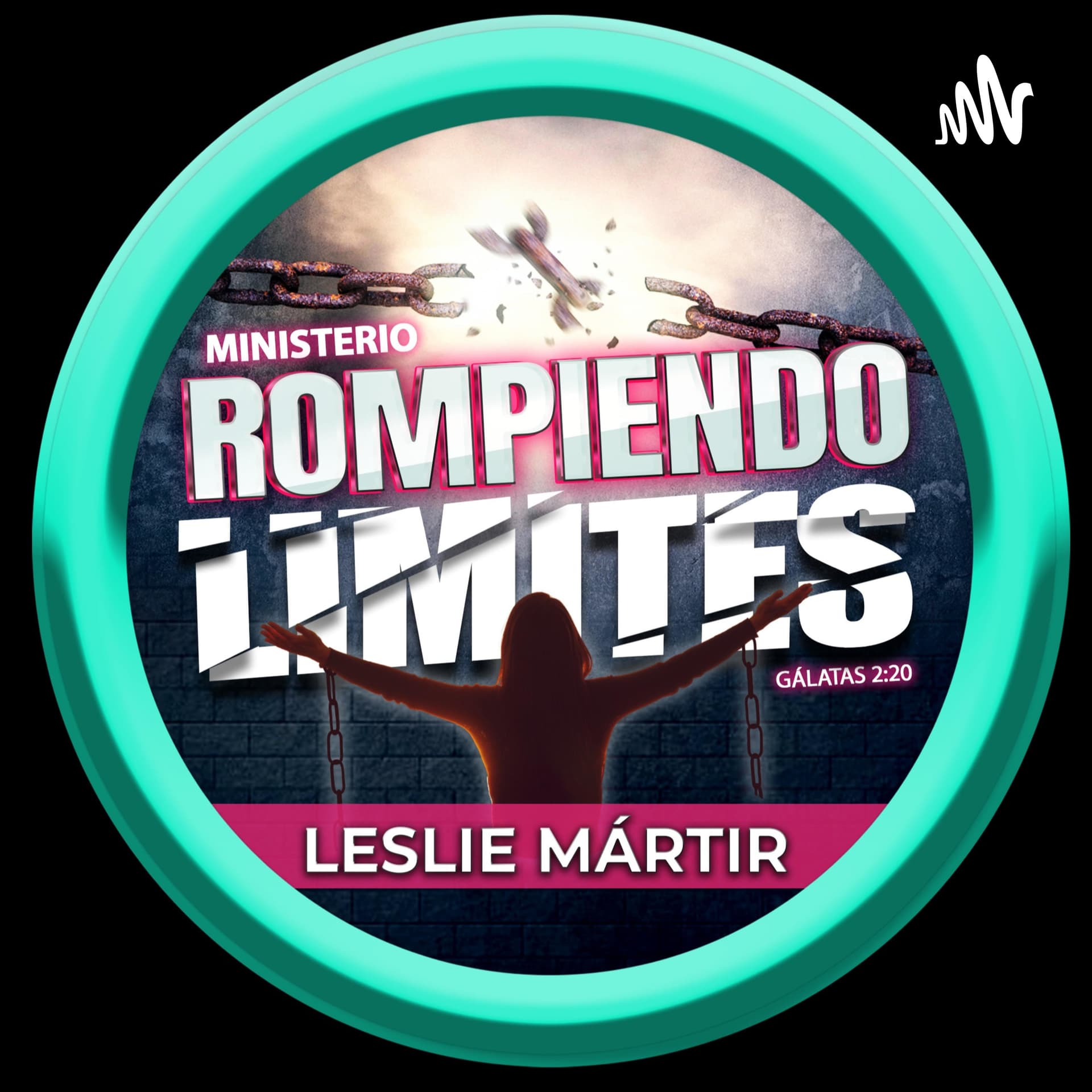 Rompiendo Limites-Leslie Martir - Podcasts
