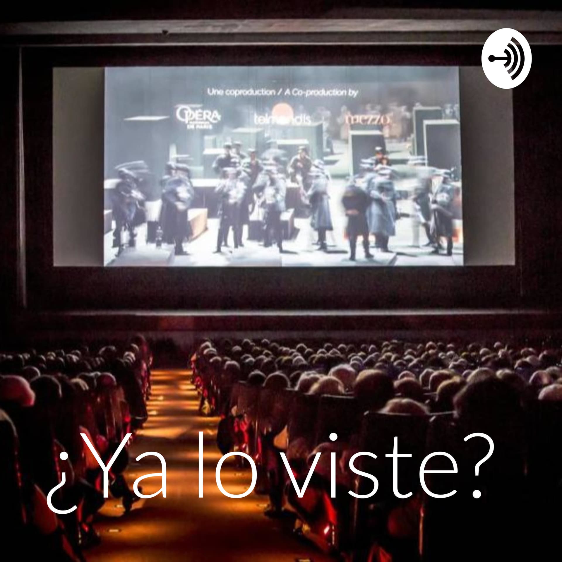 ¿Ya lo viste? - Podcasts