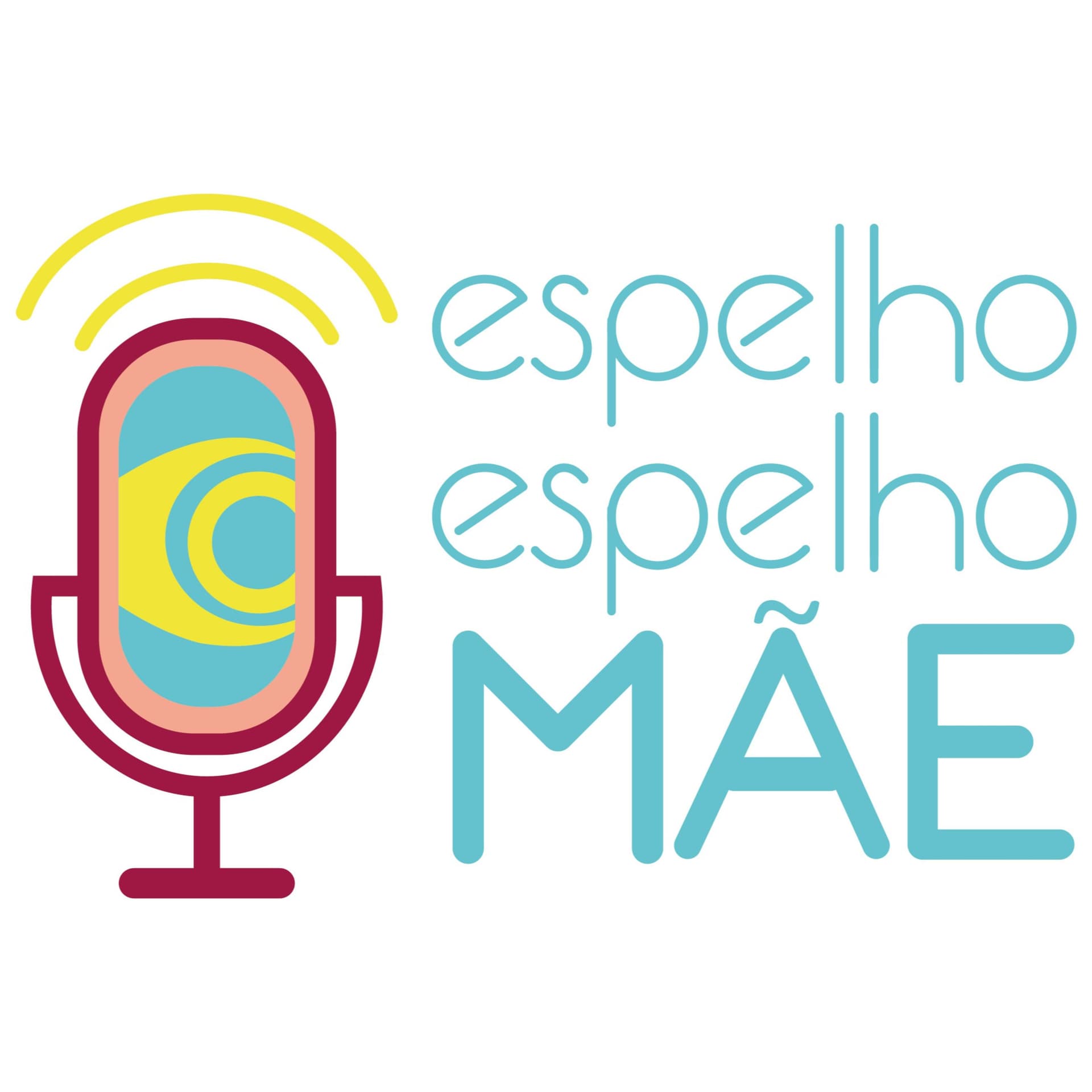 Podcast Espelho, Espelho Mãe - Podcasts