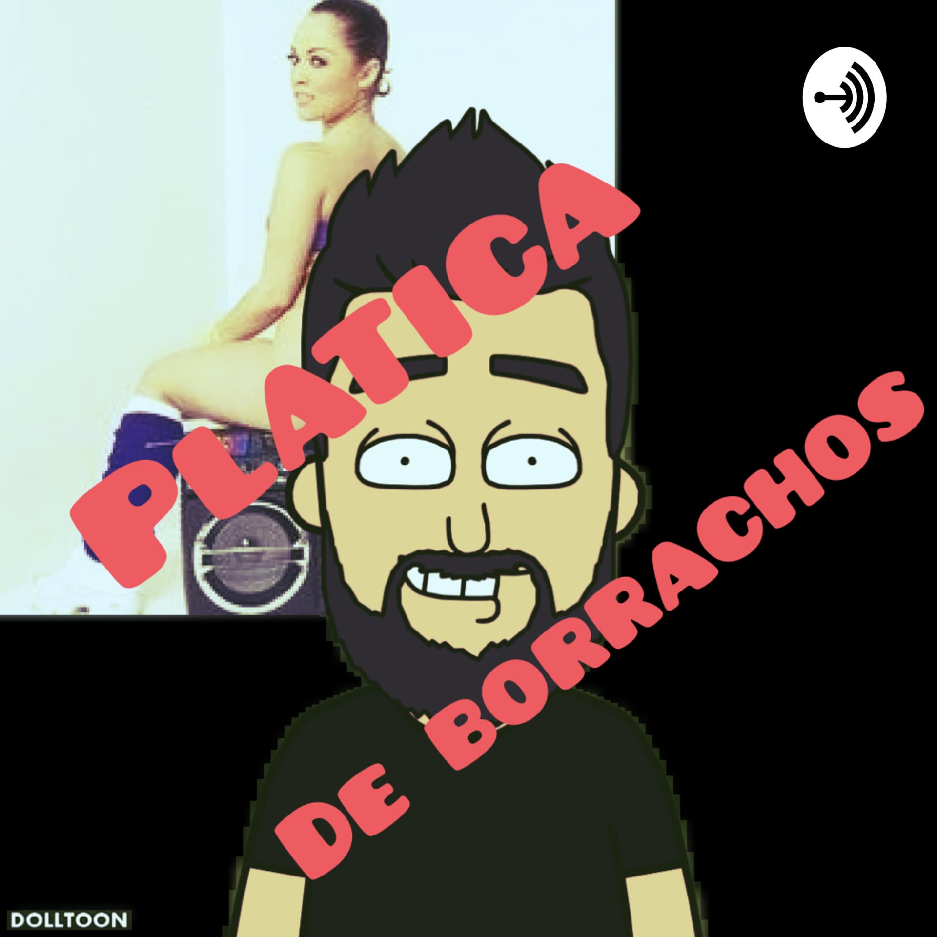Platica De Borrachos - Podcasts