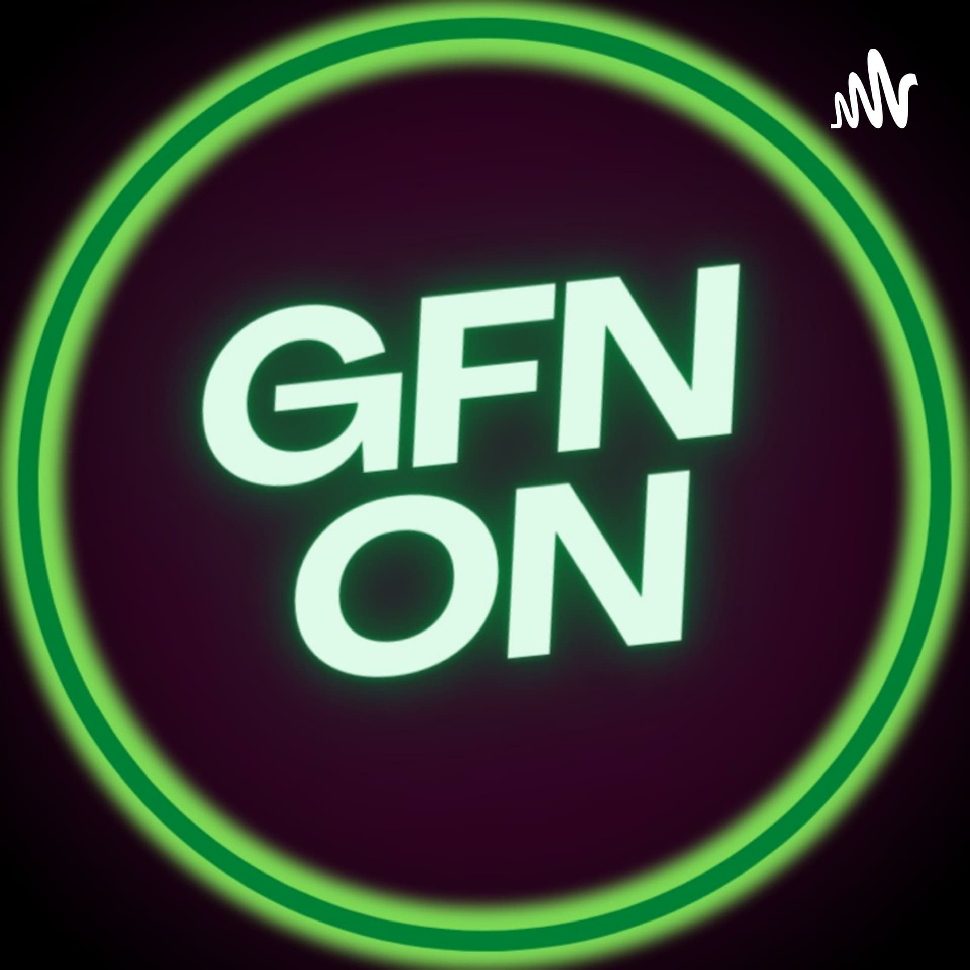 GFN ON - A GeForce NOW Podcast - Podcasts