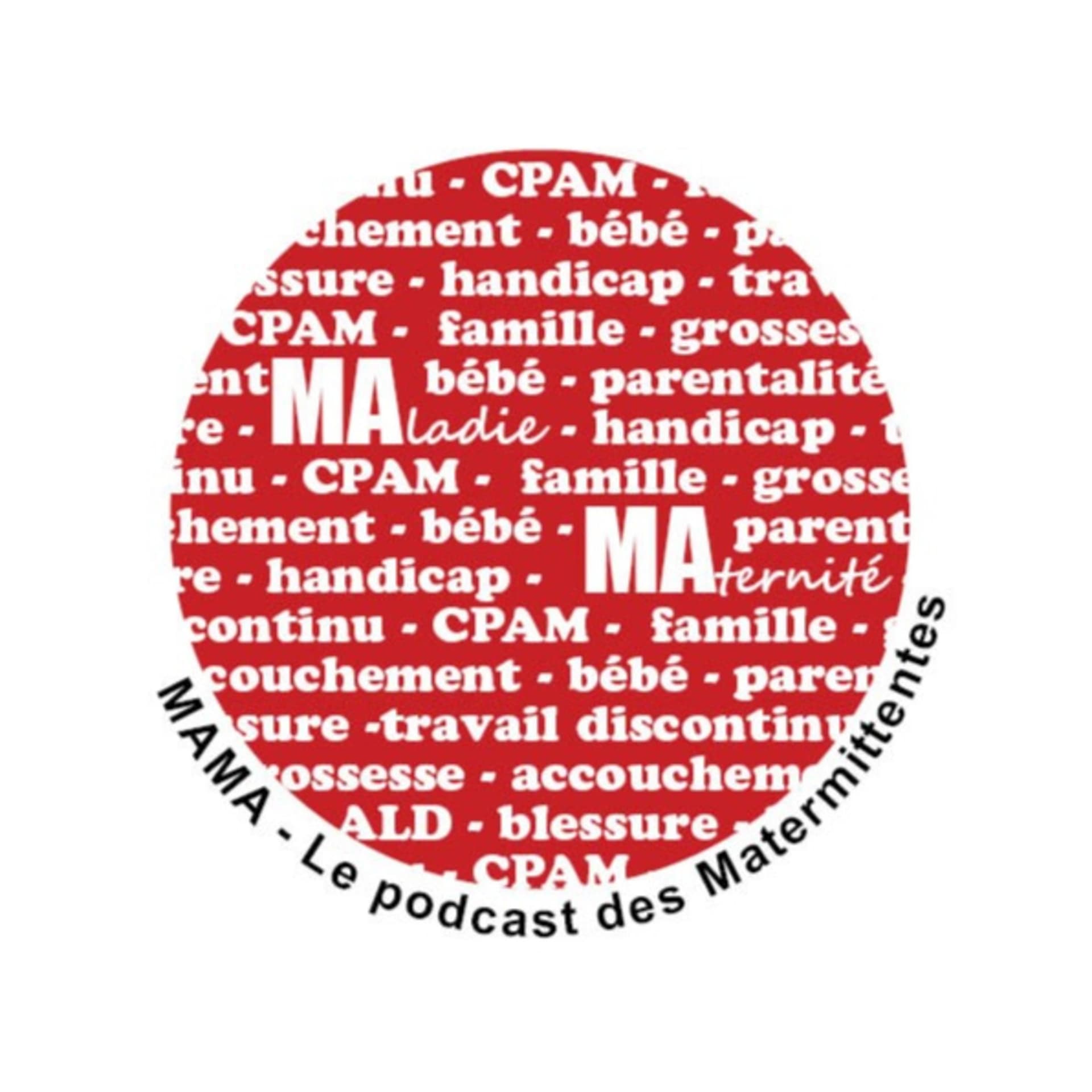 MaMa - le podcast des Matermittentes - Podcasts