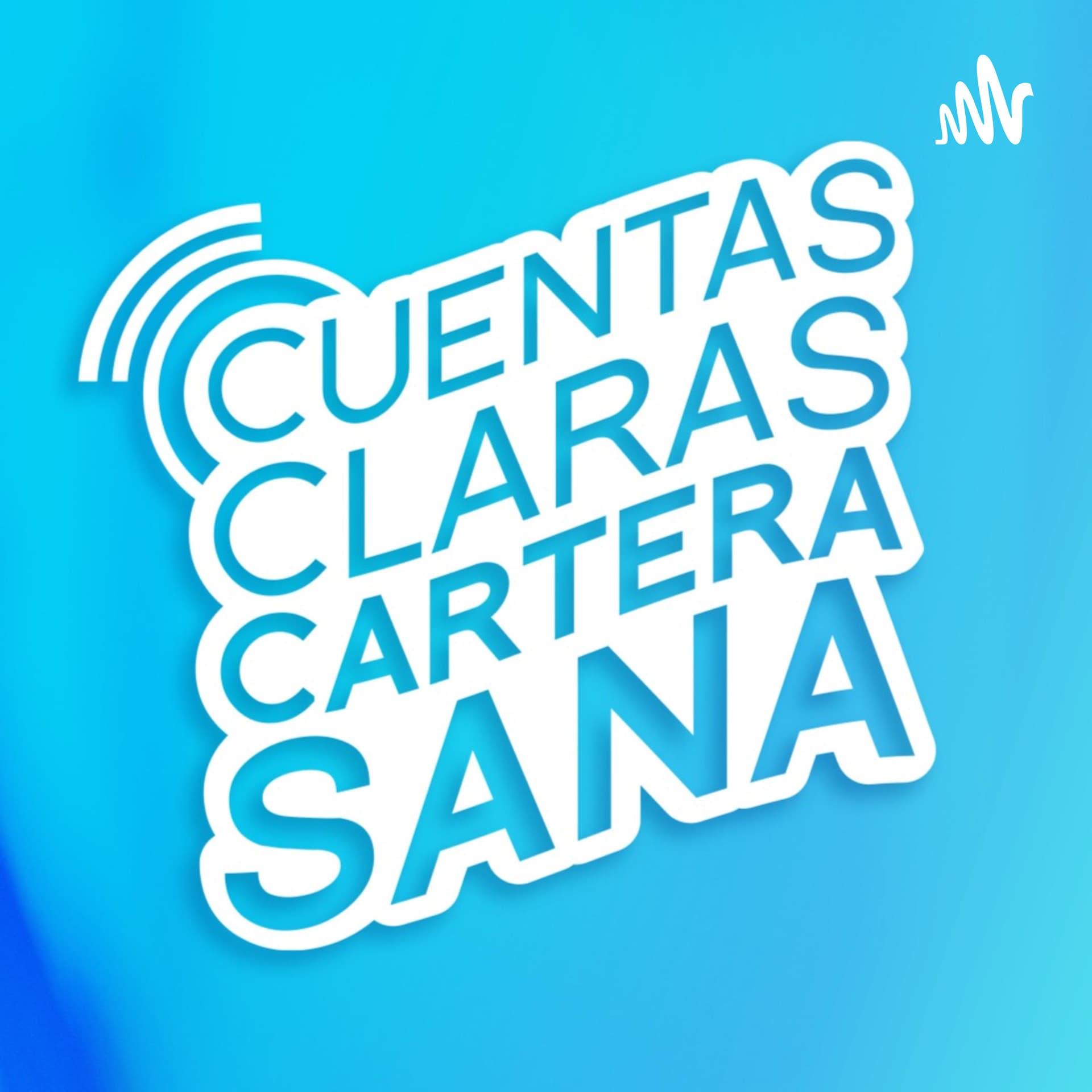 Cuentas claras, cartera sana - Podcasts