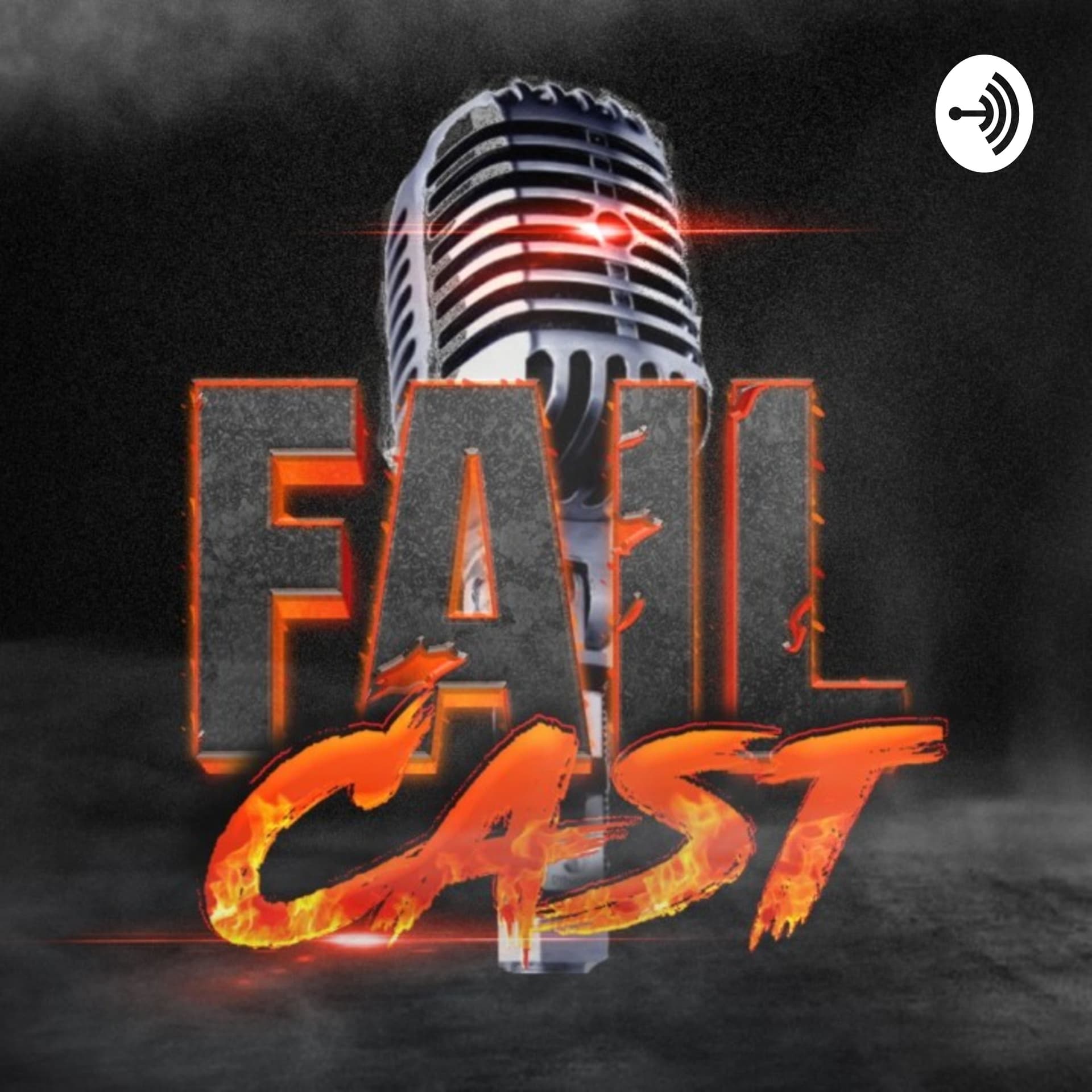 FailCast - Podcasts