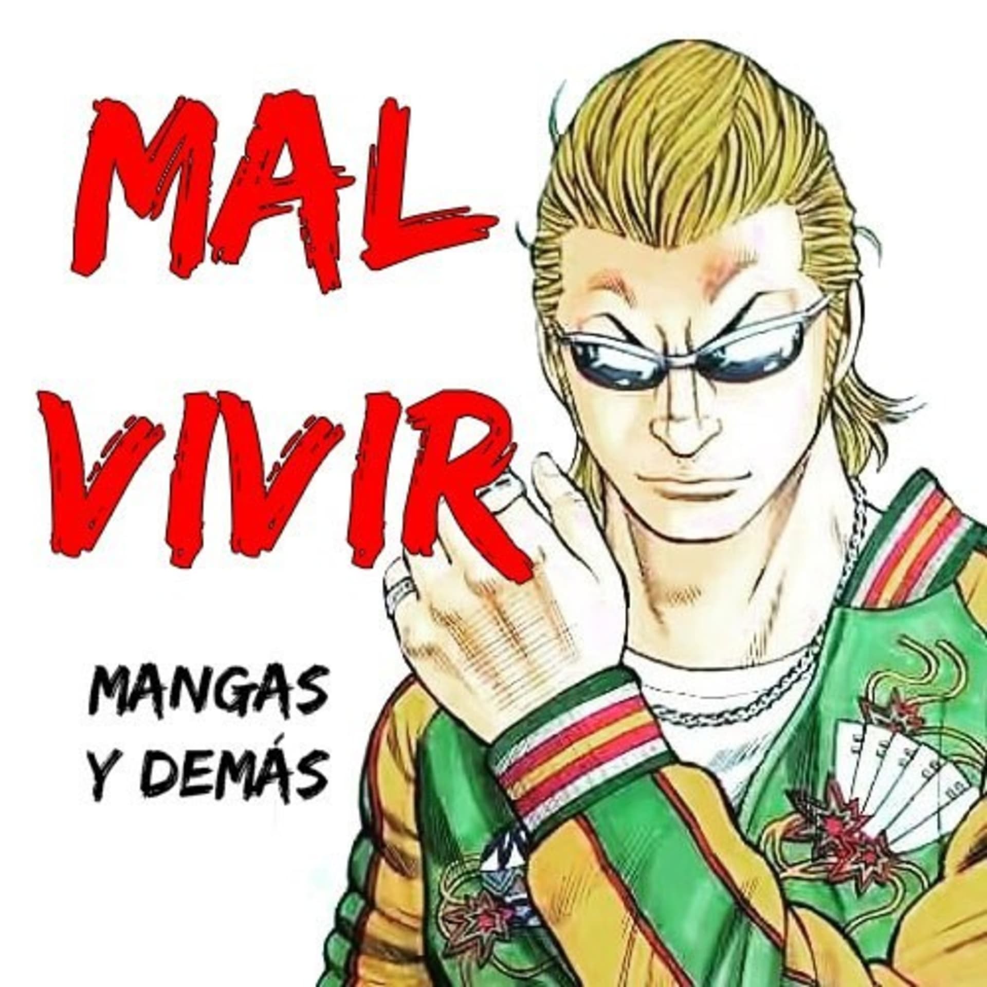 Mal Vivir - Podcasts
