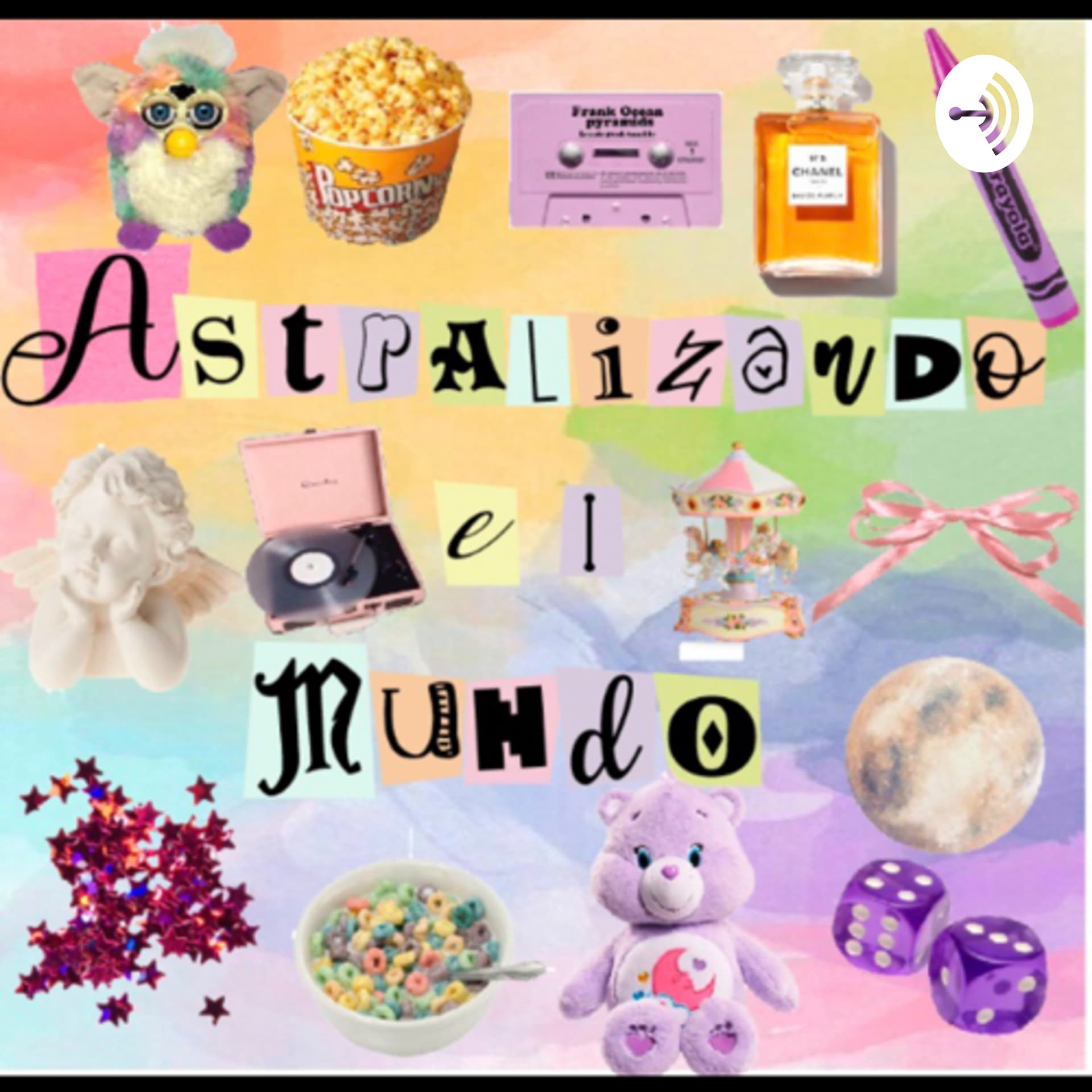 Astralizando el mundo - Podcasts