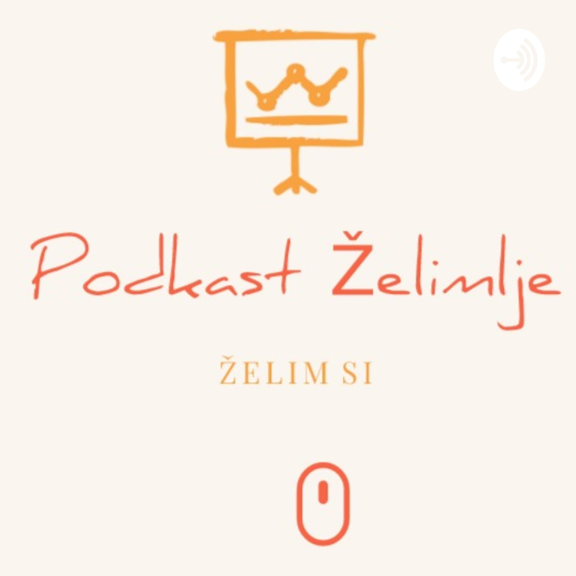 PODKAST ŽELIMLJE - Podcasts