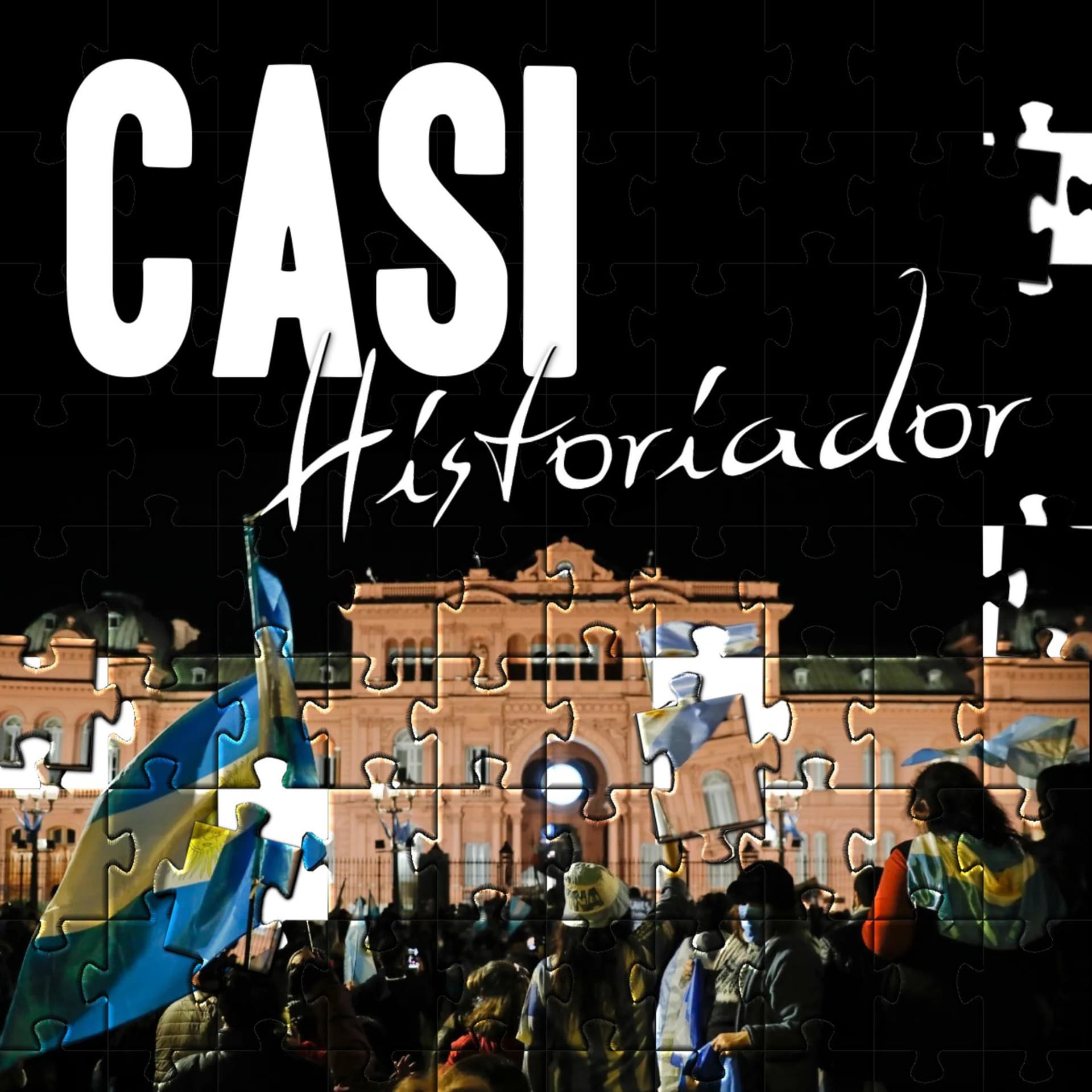 Casi historiador: un podcast de historia argentina - Podcasts