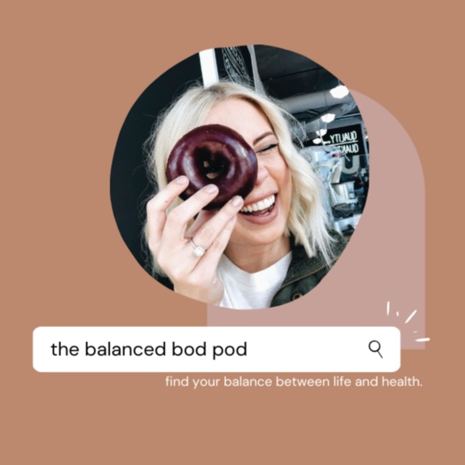 The Balanced Bod Pod - Podcasts